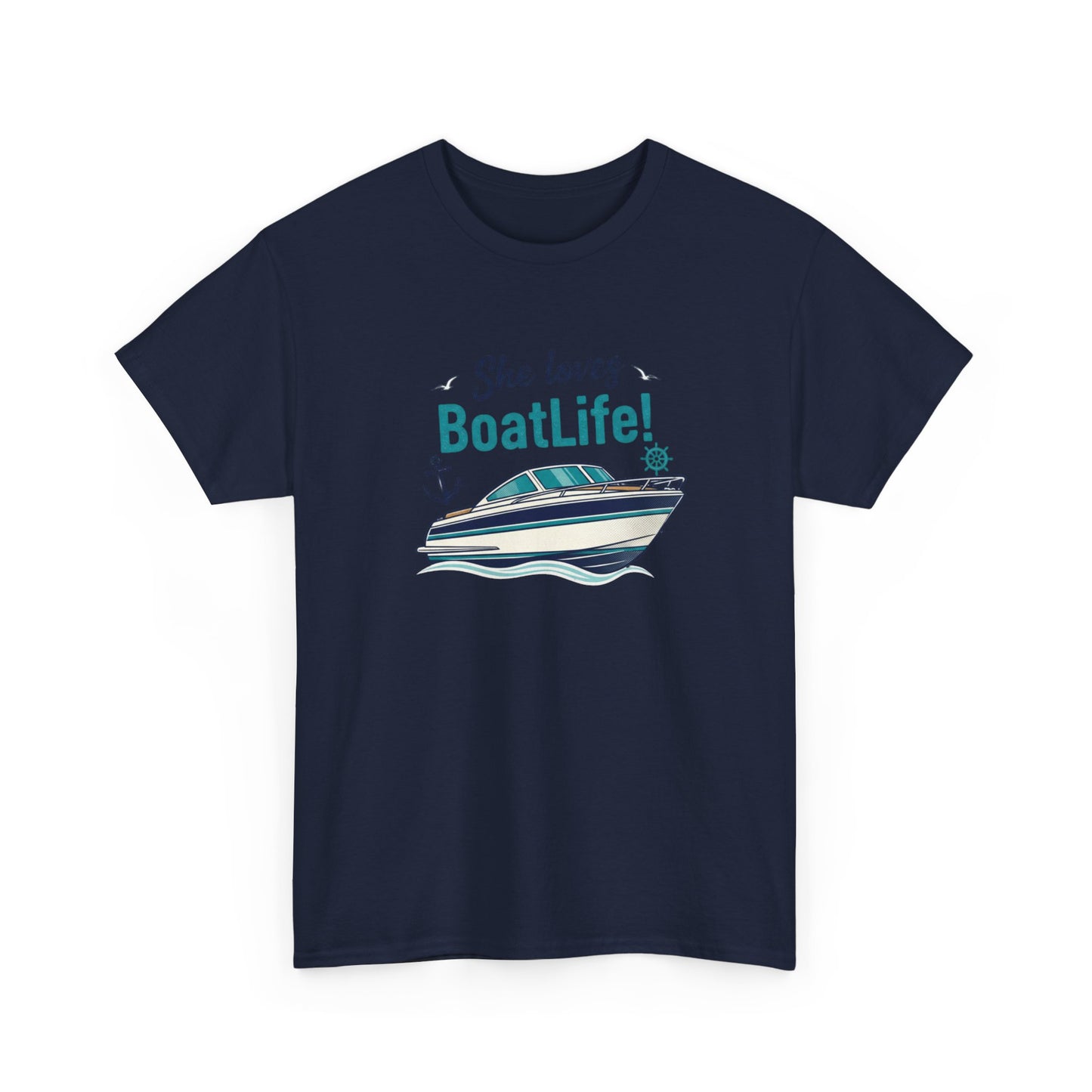 Boat Life T-Shirt — "She Loves BoatLife!" Graphic Tee for Boating Fans