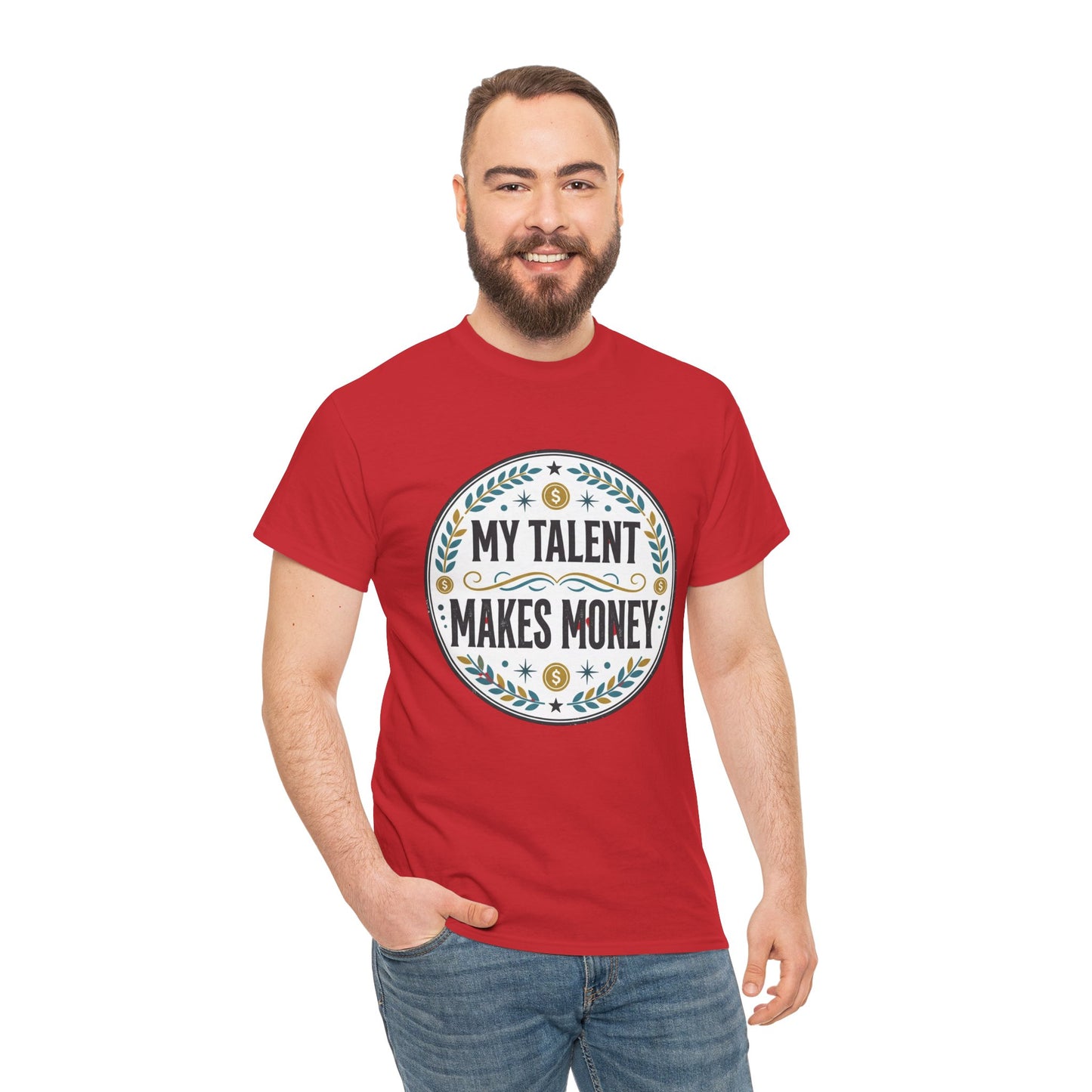 My Talent Makes Money T-Shirt — Inspirational Hustle Graphic Tee Printify