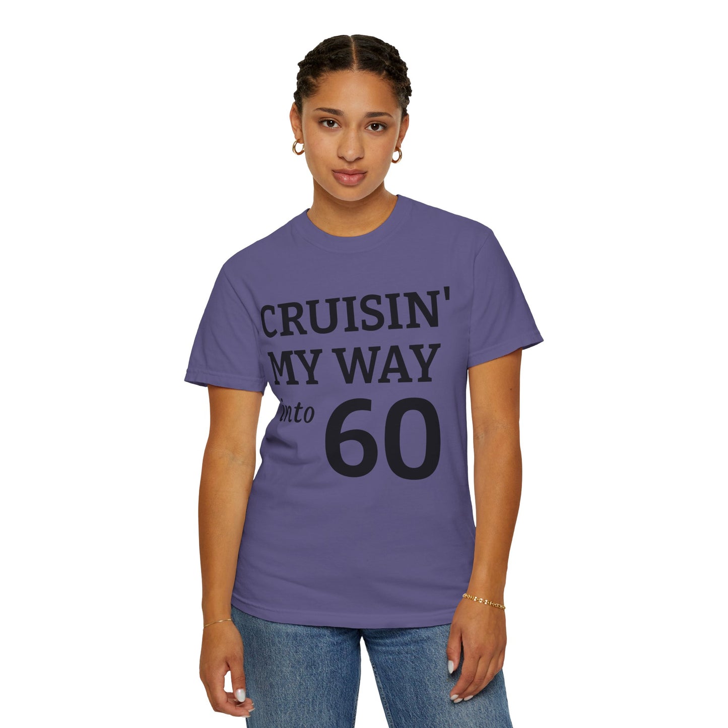 Cruisin' My Way Into 60 T-Shirt — 60th Birthday Tee