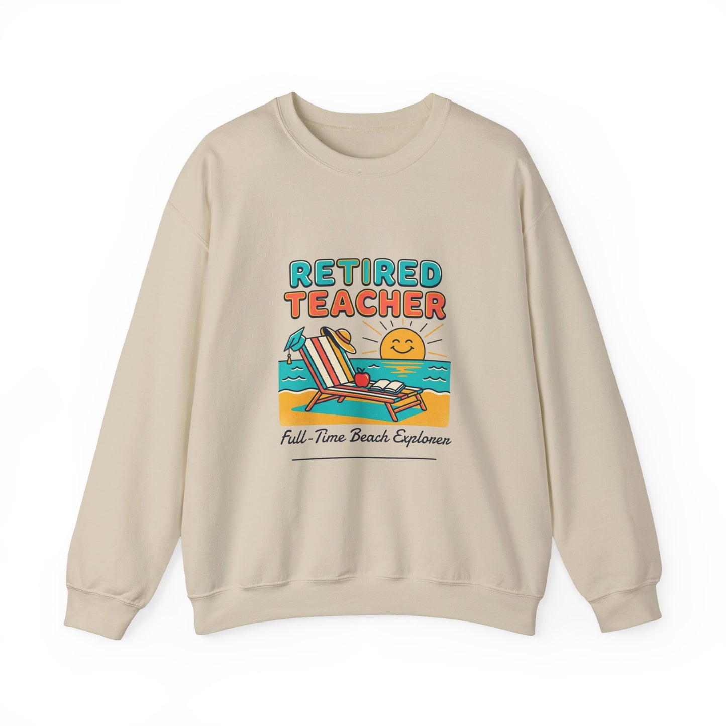 Retired Teacher Crewneck Sweatshirt | Beach Life, Retirement, Personalized Year
