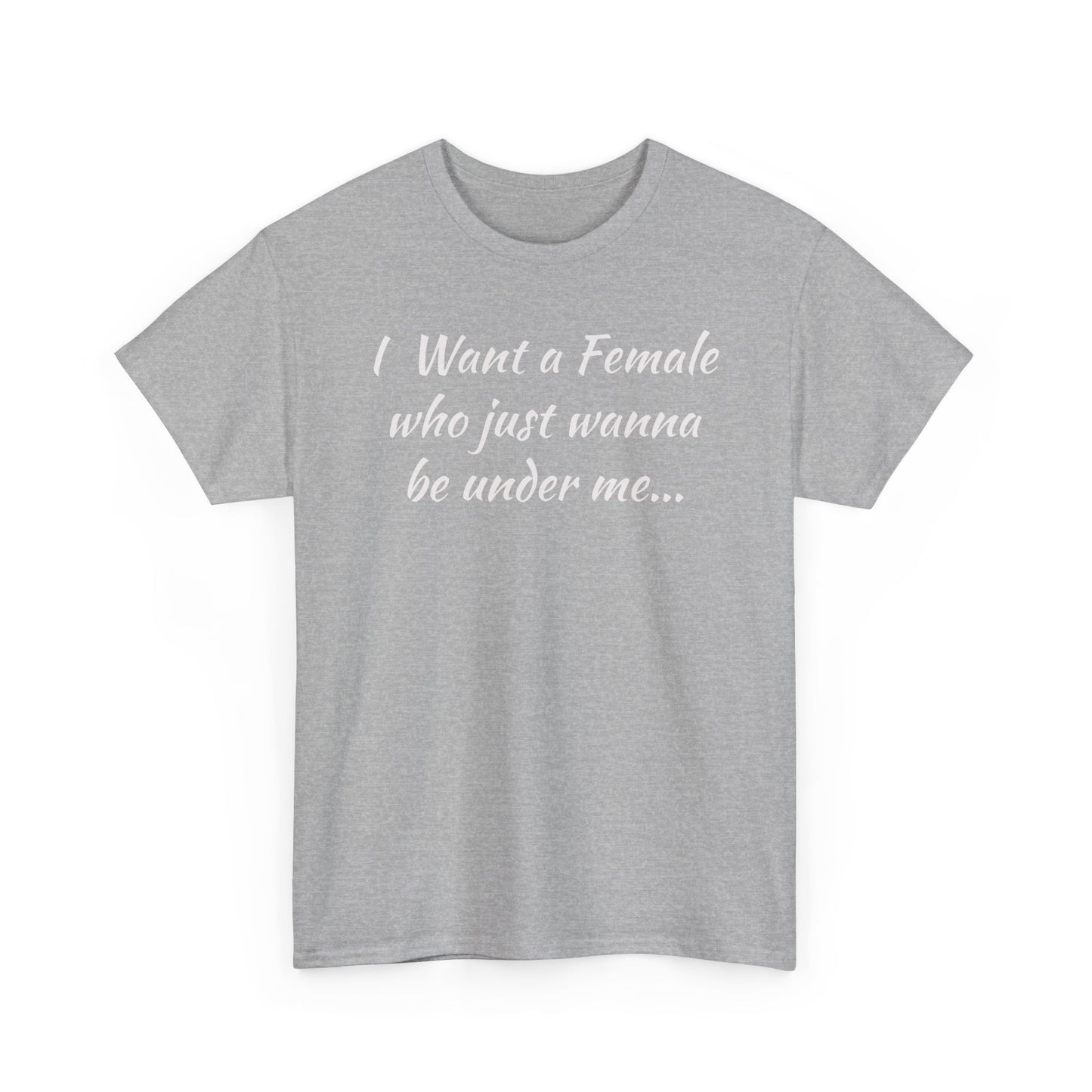 I want a female for me