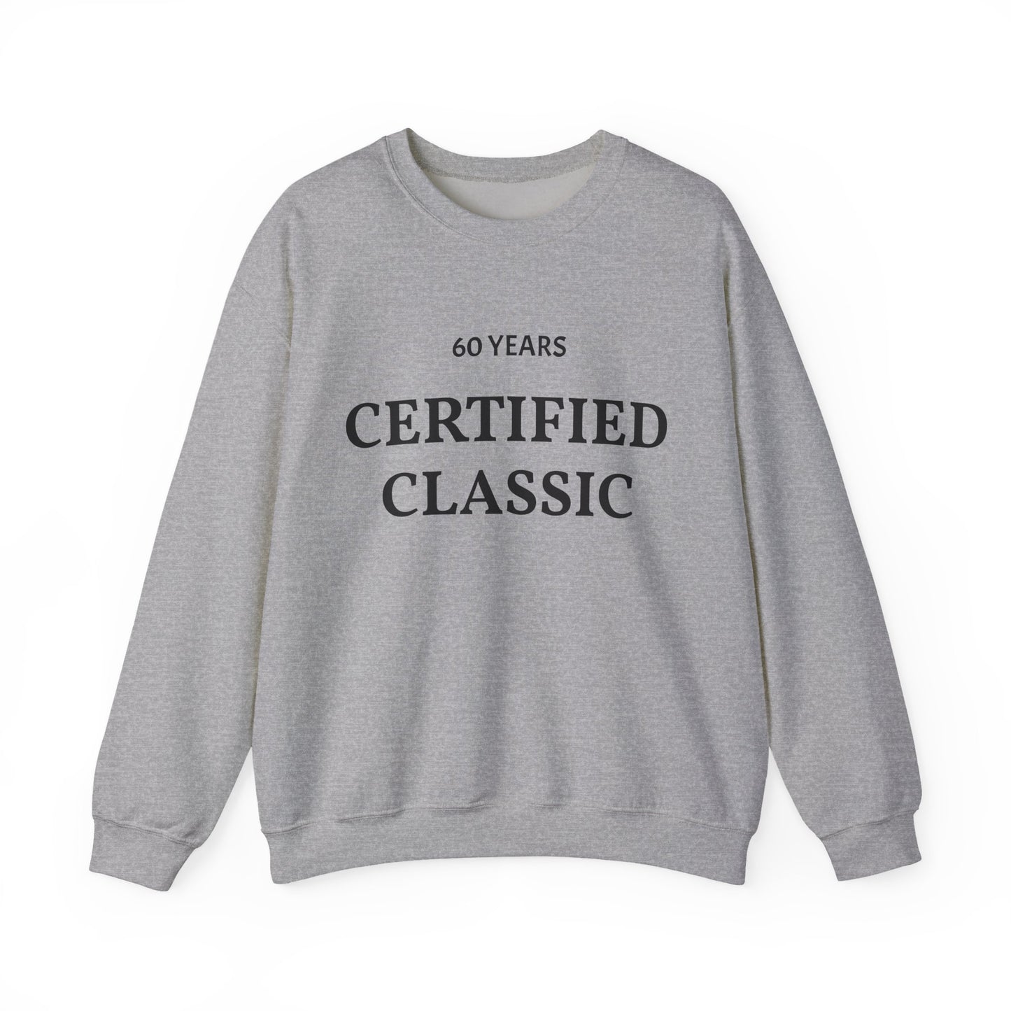 60 Years Certified Classic Sweatshirt