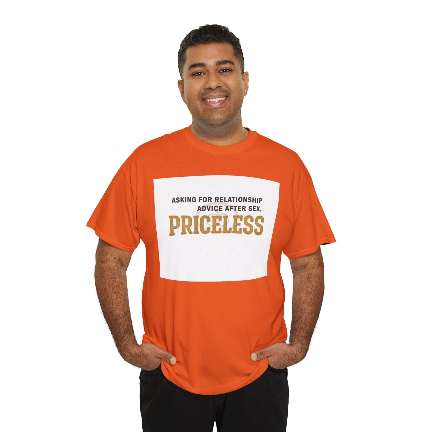 Priceless Funny Graphic Tee — "Asking for Relationship Advice After Sex" Casual Cotton Shirt