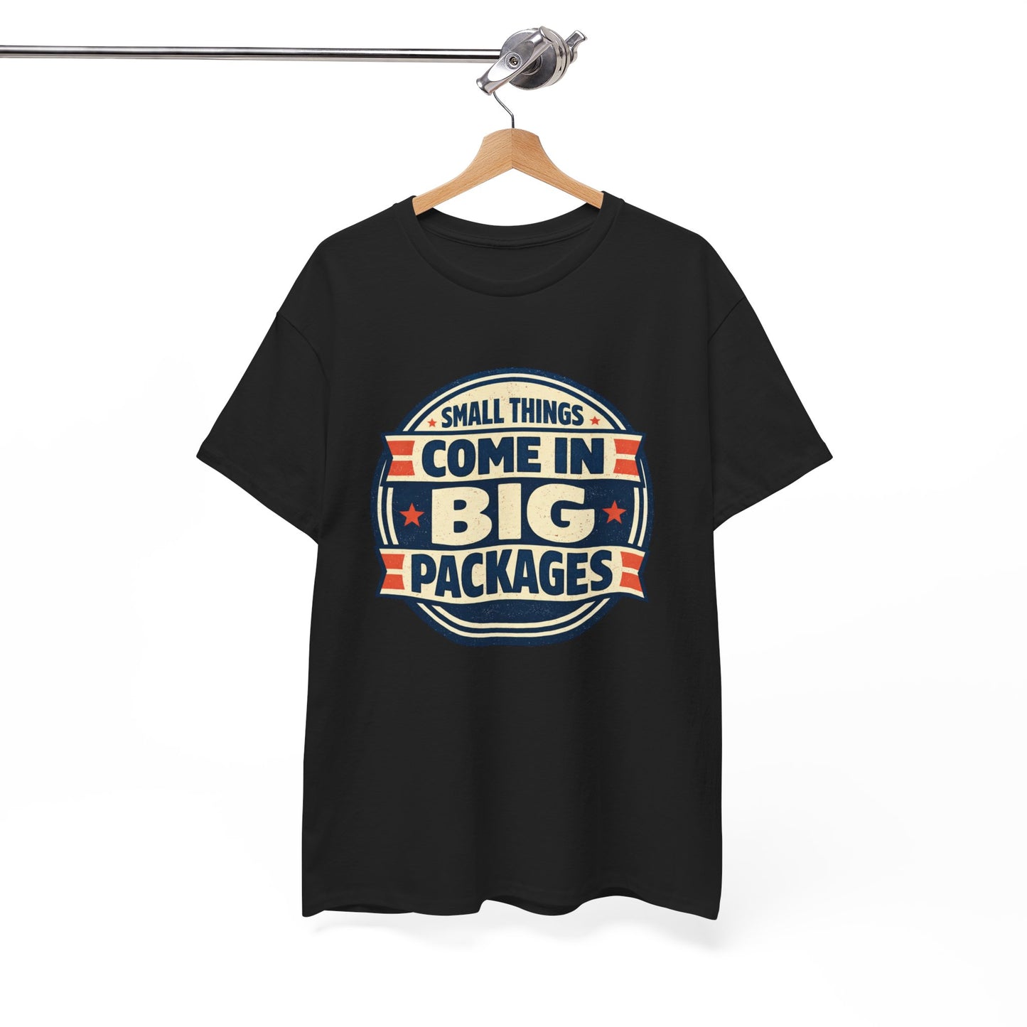 T-Shirt — "Small Things Come in Big Packages" Retro Badge Tee