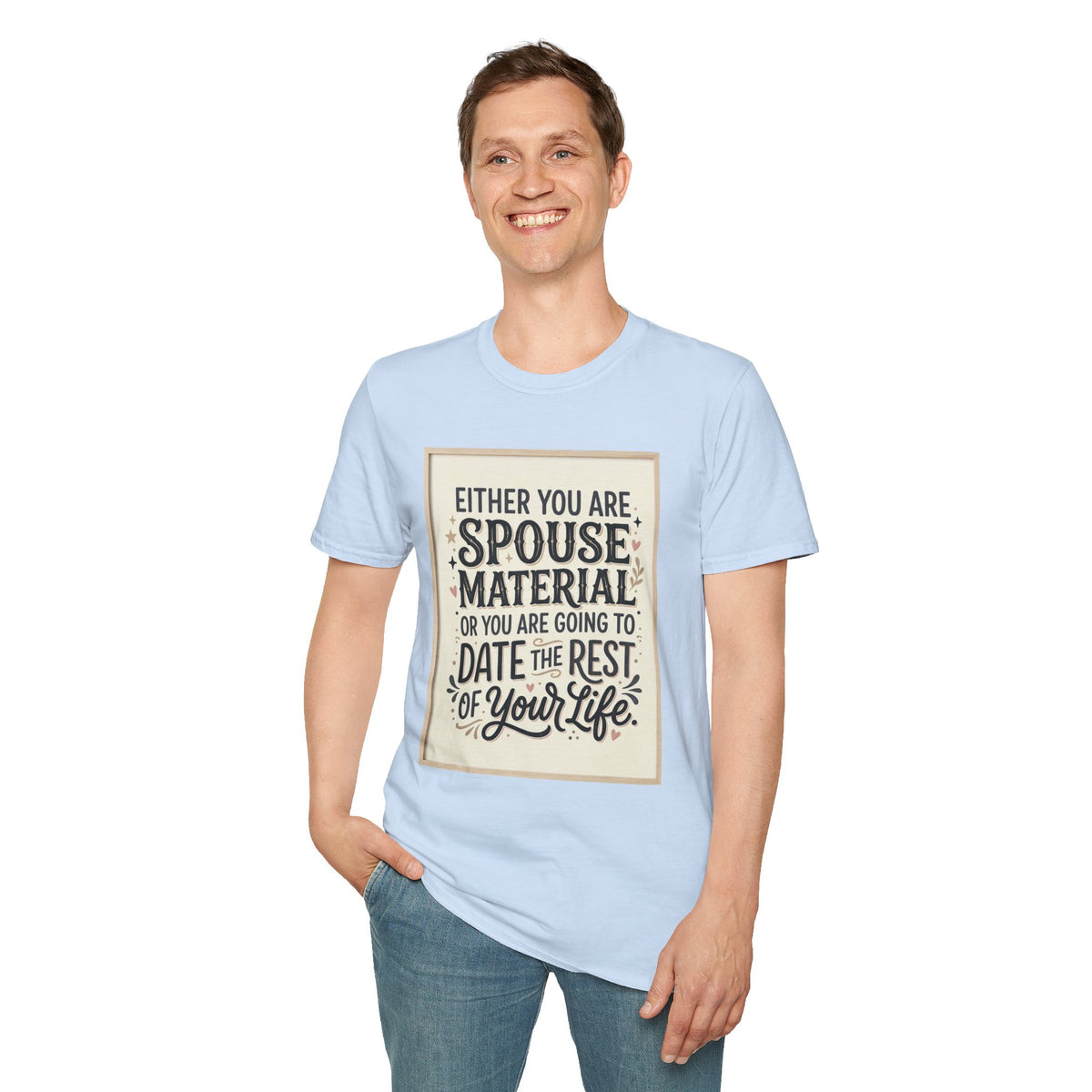 Spouse Material T-Shirt – Funny Relationship Quote Tee