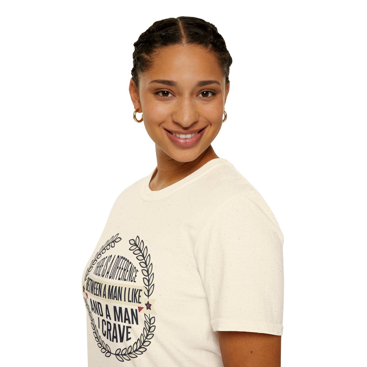 “There Is A Difference Between A Man I Like And A Man I Crave” Graphic Tee