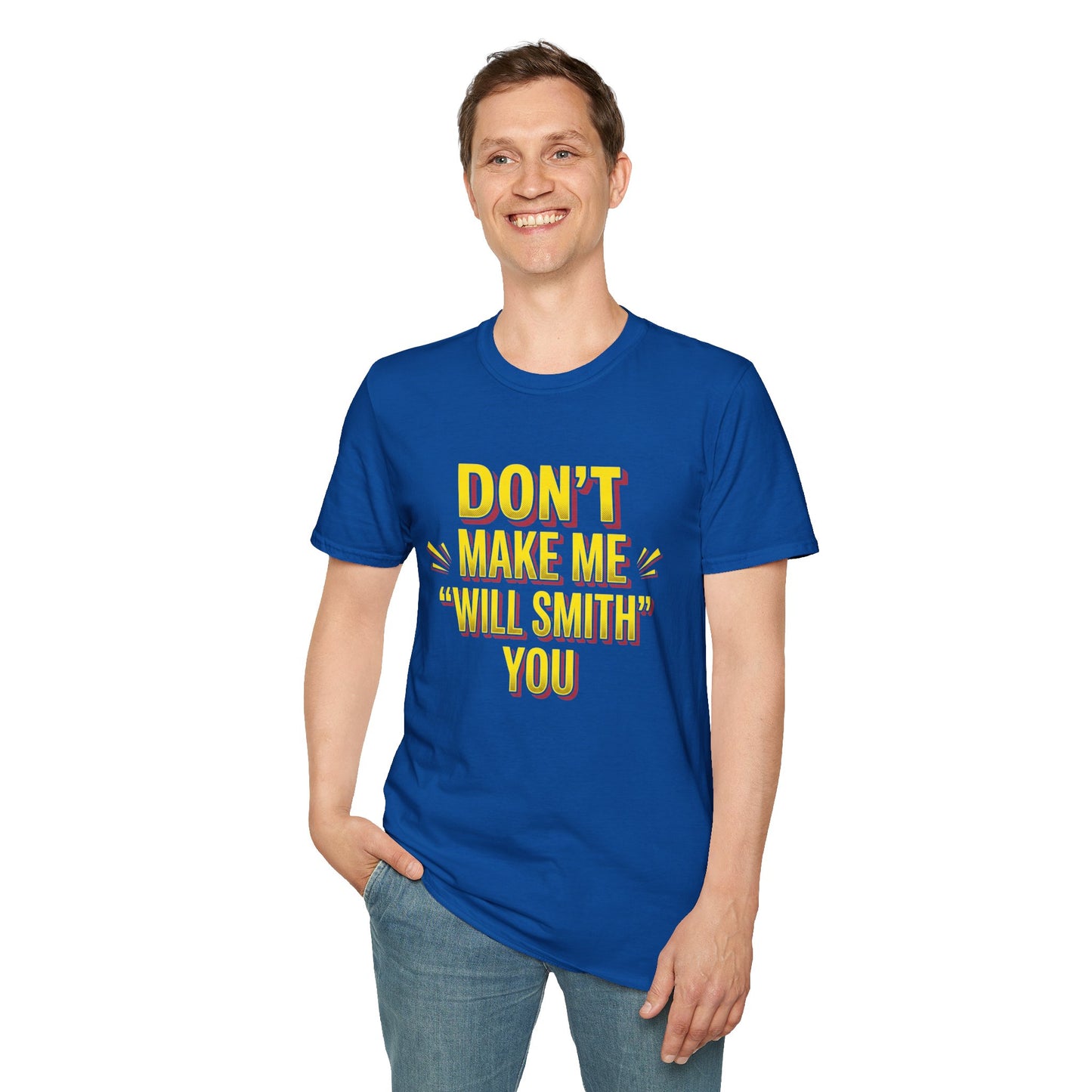 Don't Make Me "Will Smith" T-Shirt — Bold Yellow Graphic Tee