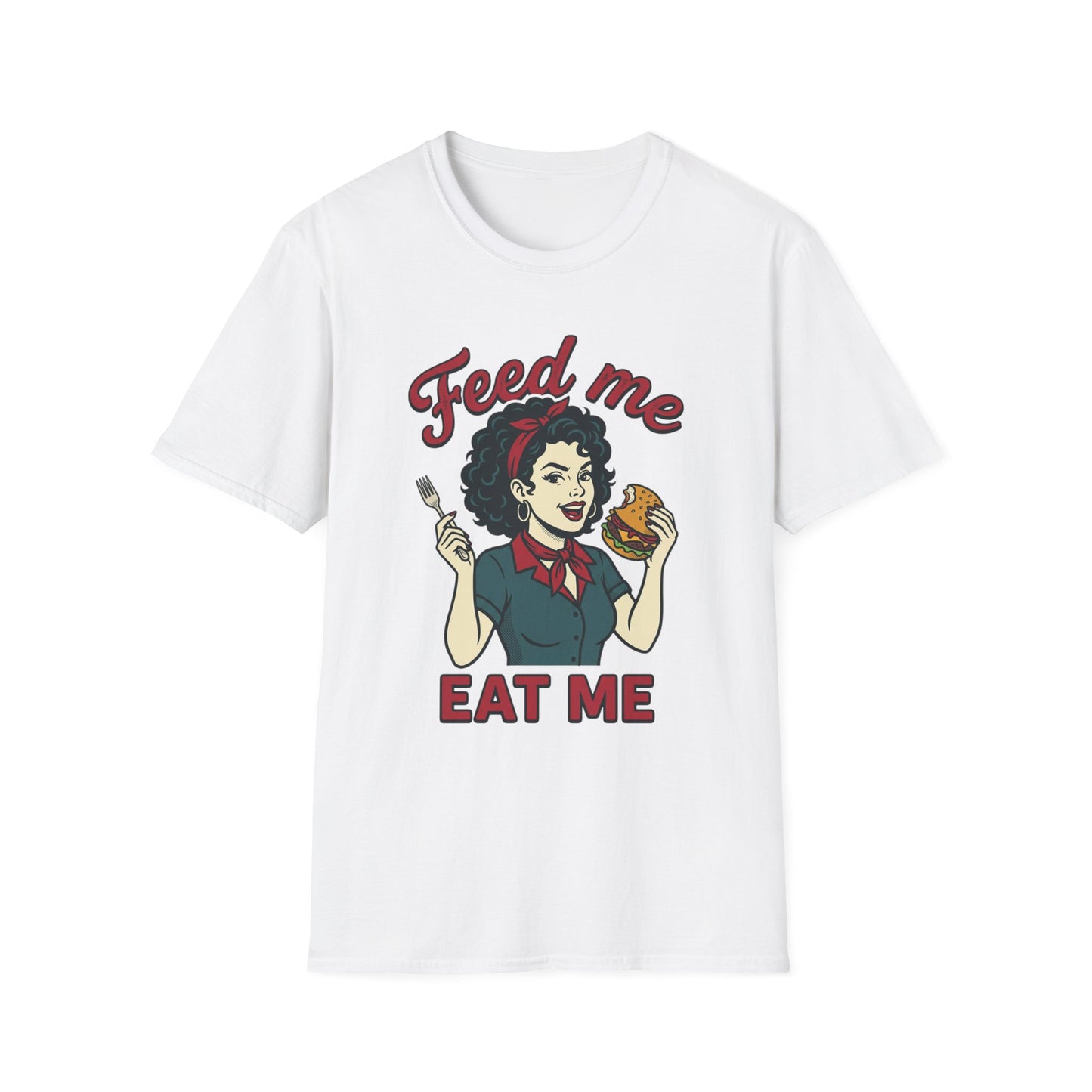Feed Me Eat Me T-Shirt — Retro Pinup Burger Graphic Tee Printify