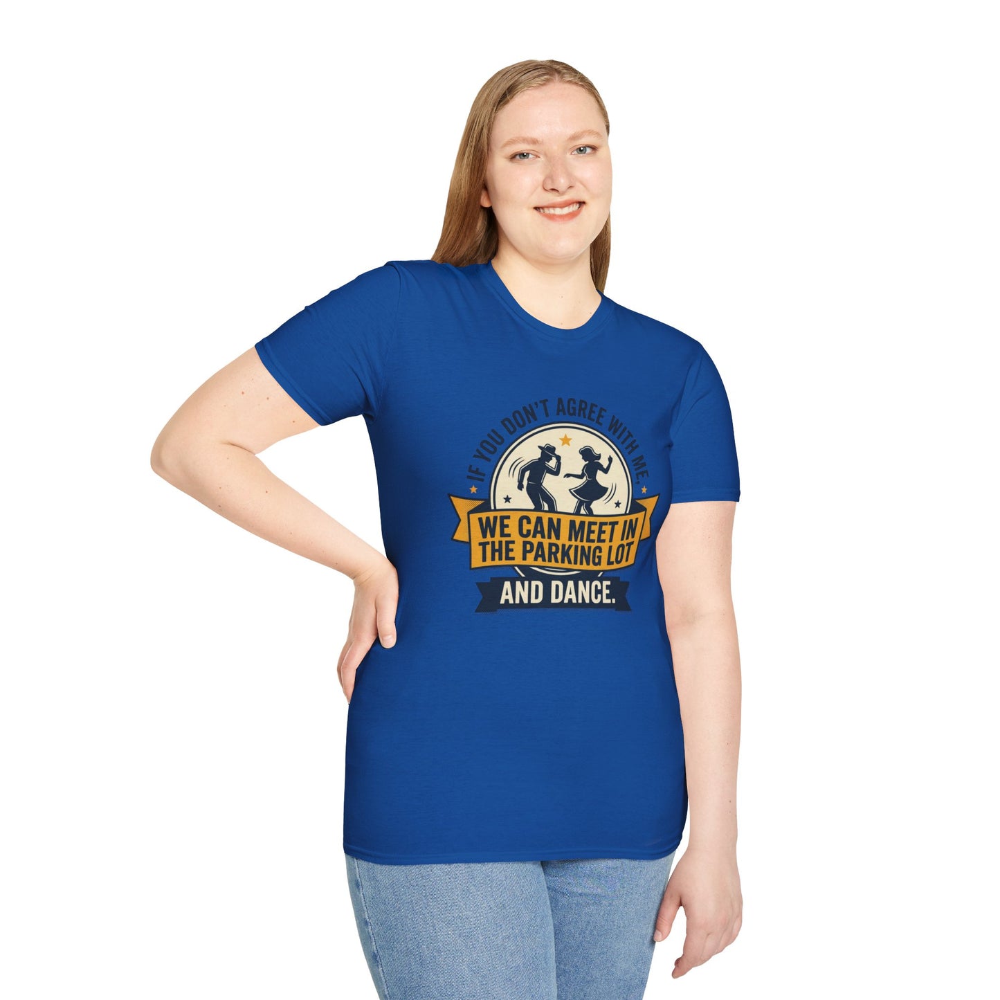 "If You Don’t Agree With Me, We Can Meet in the Parking Lot and Dance" Retro Dancing Graphic Tee
