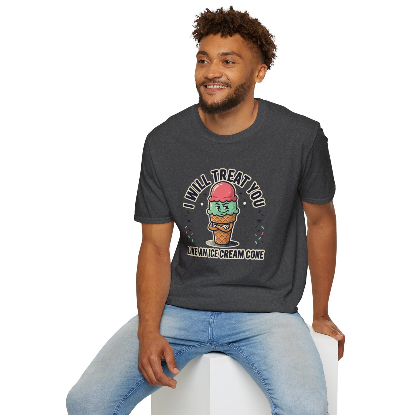 I Will Treat You Like An Ice Cream Cone T-Shirt — Cute Ice Cream Graphic Tee
