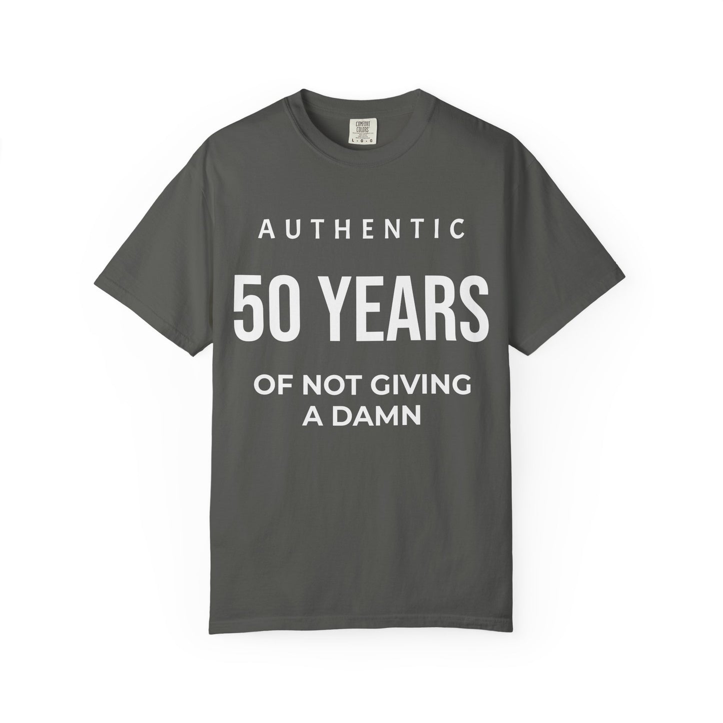 50 Years of Not Giving a Damn T-Shirt — Funny 50th Birthday Tee
