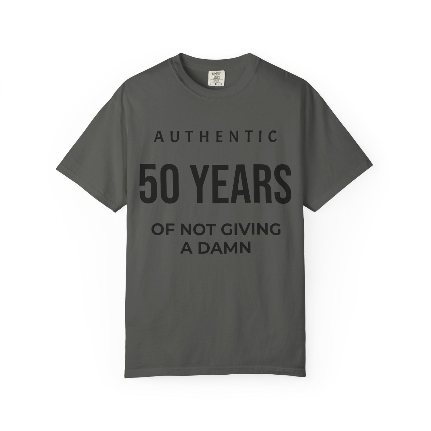 50 Years of Not Giving a Damn T-Shirt — Funny 50th Birthday Tee