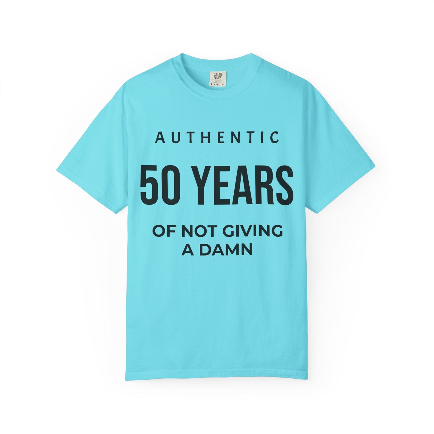 50 Years of Not Giving a Damn T-Shirt — Funny 50th Birthday Tee