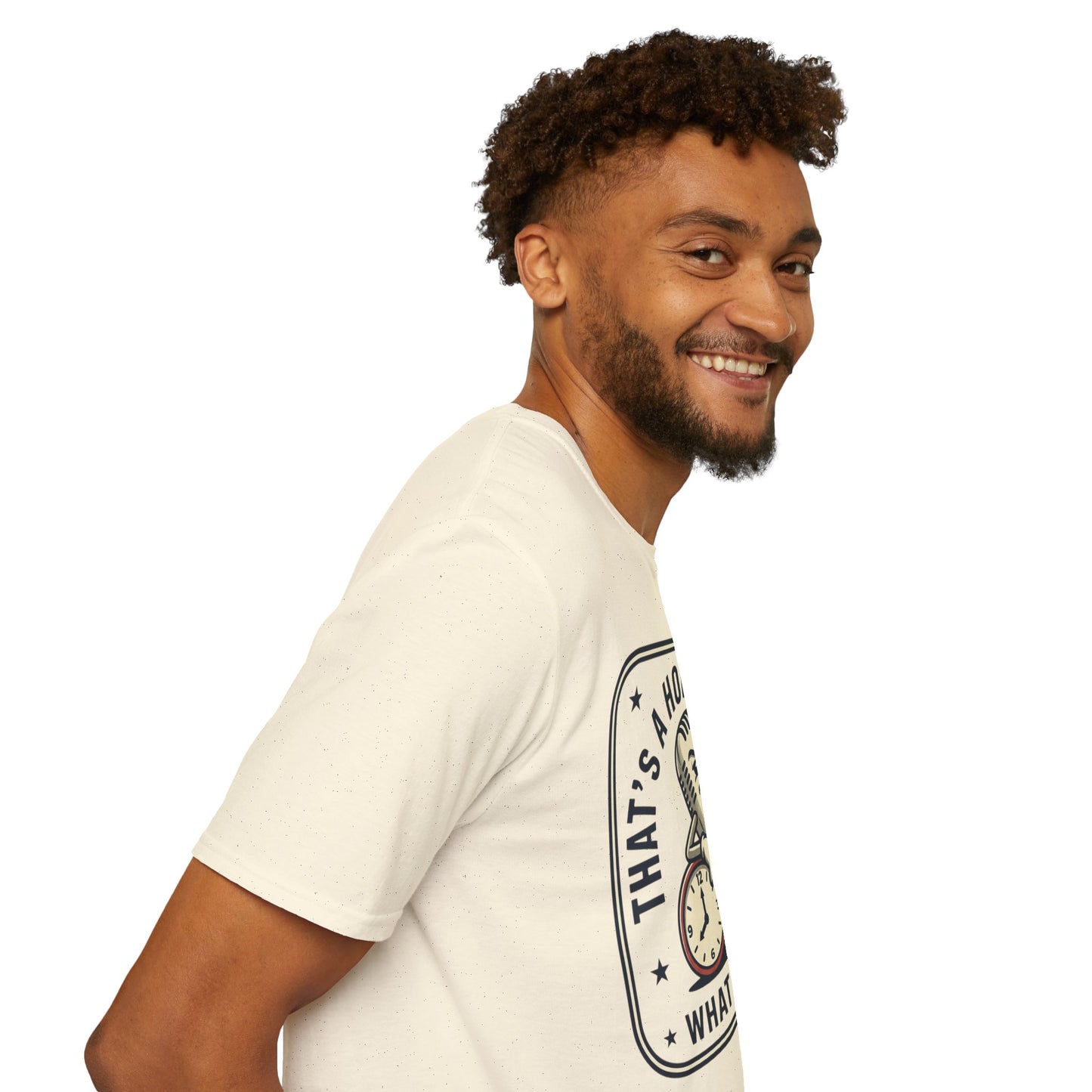 That’s a Horrible Idea What Time? T-Shirt