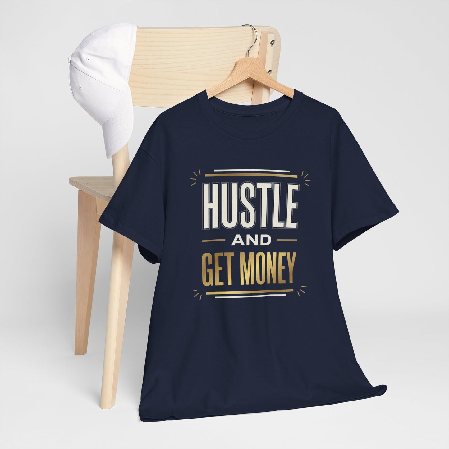 Hustle and Get Money Tee - Motivational Streetwear Graphic T-Shirt