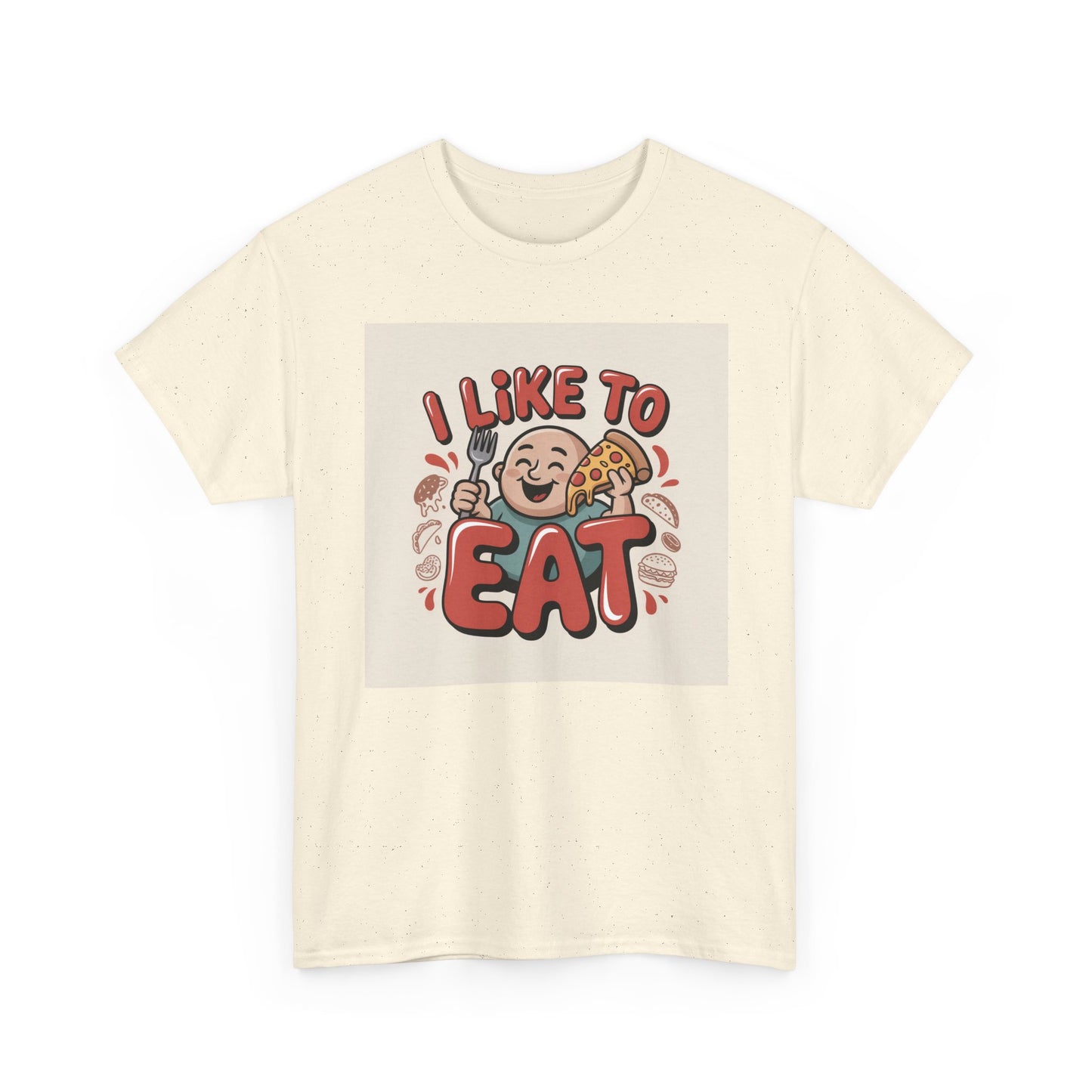 I Like To Eat T-Shirt — Funny Food Lover Graphic Tee