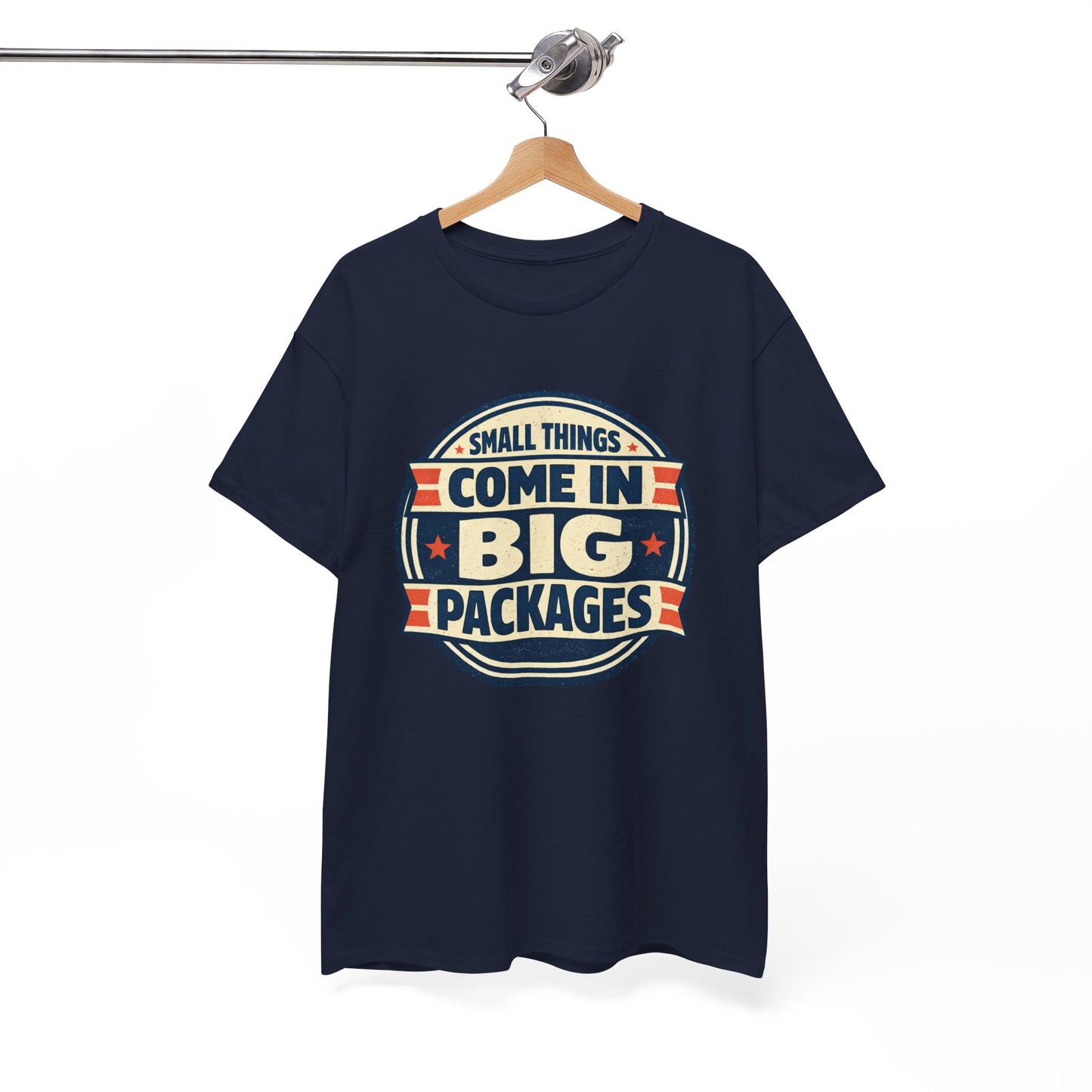 T-Shirt — "Small Things Come in Big Packages" Retro Badge Tee