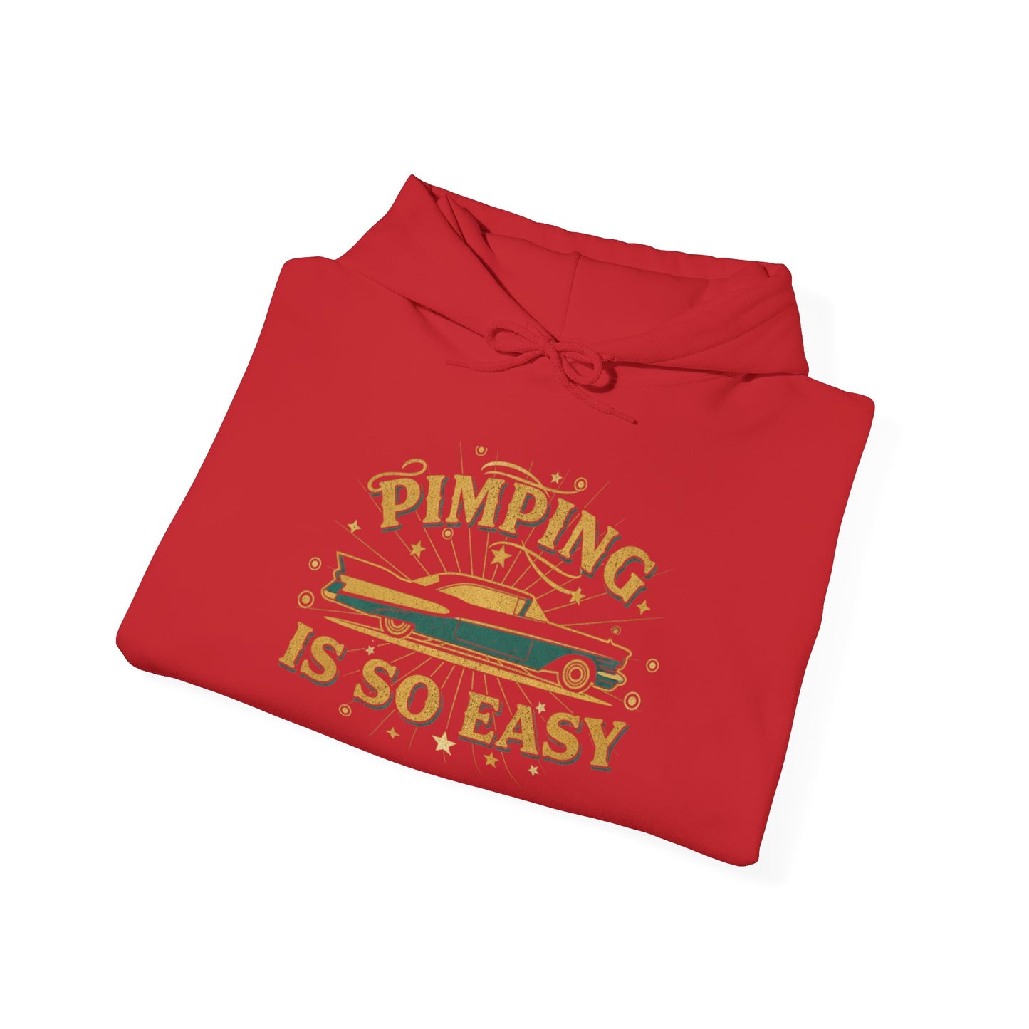 Hoodie — "Pimping Is So Easy" Vintage Lowrider Graphic Hoodie