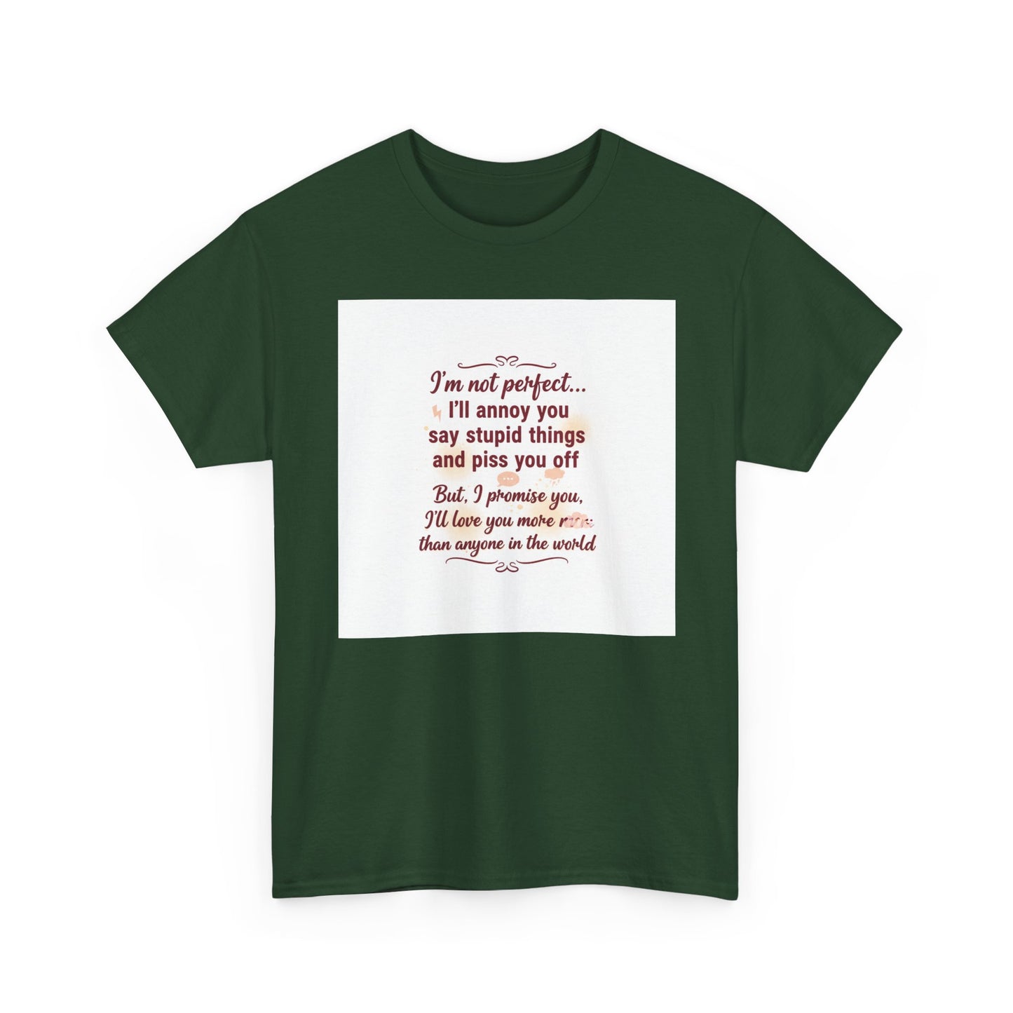 Funny Relationship Tee — “I’m Not Perfect… I’ll Annoy You” Couples T‑Shirt Printify