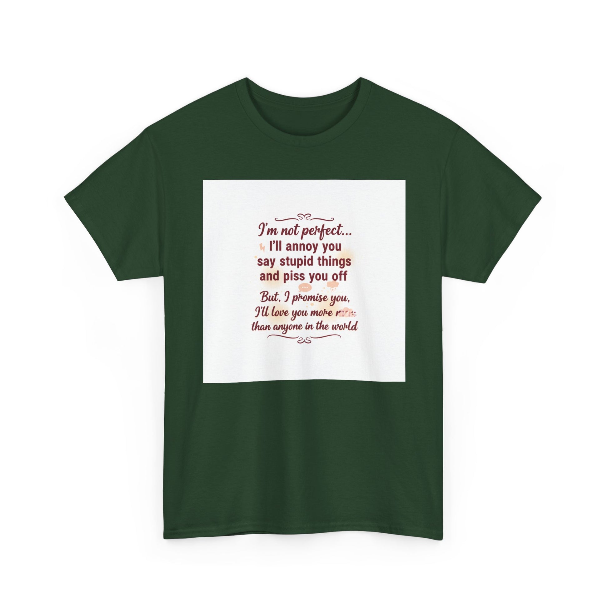Funny Relationship Tee — “I’m Not Perfect… I’ll Annoy You” Couples T‑Shirt Printify