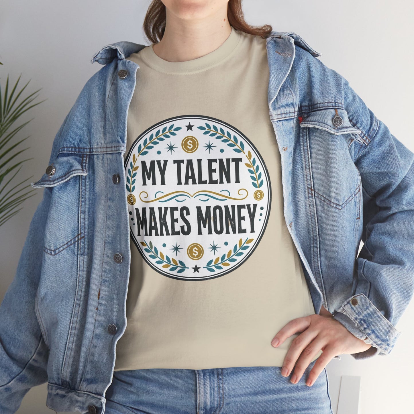 My Talent Makes Money T-Shirt — Inspirational Hustle Graphic Tee Printify