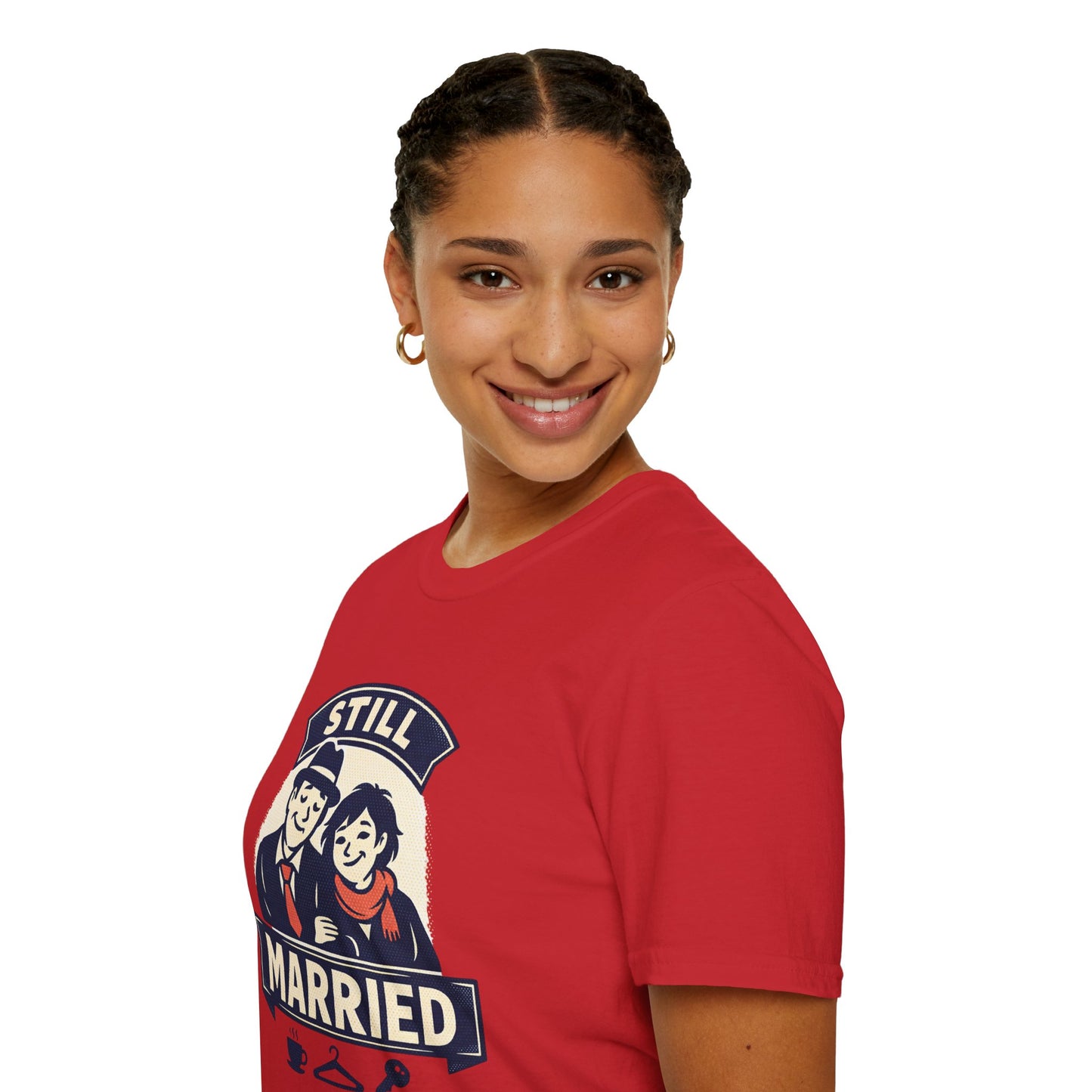 Still Married T-Shirt – Funny Married Couple Graphic Tee for Anniversary & Everyday Wear