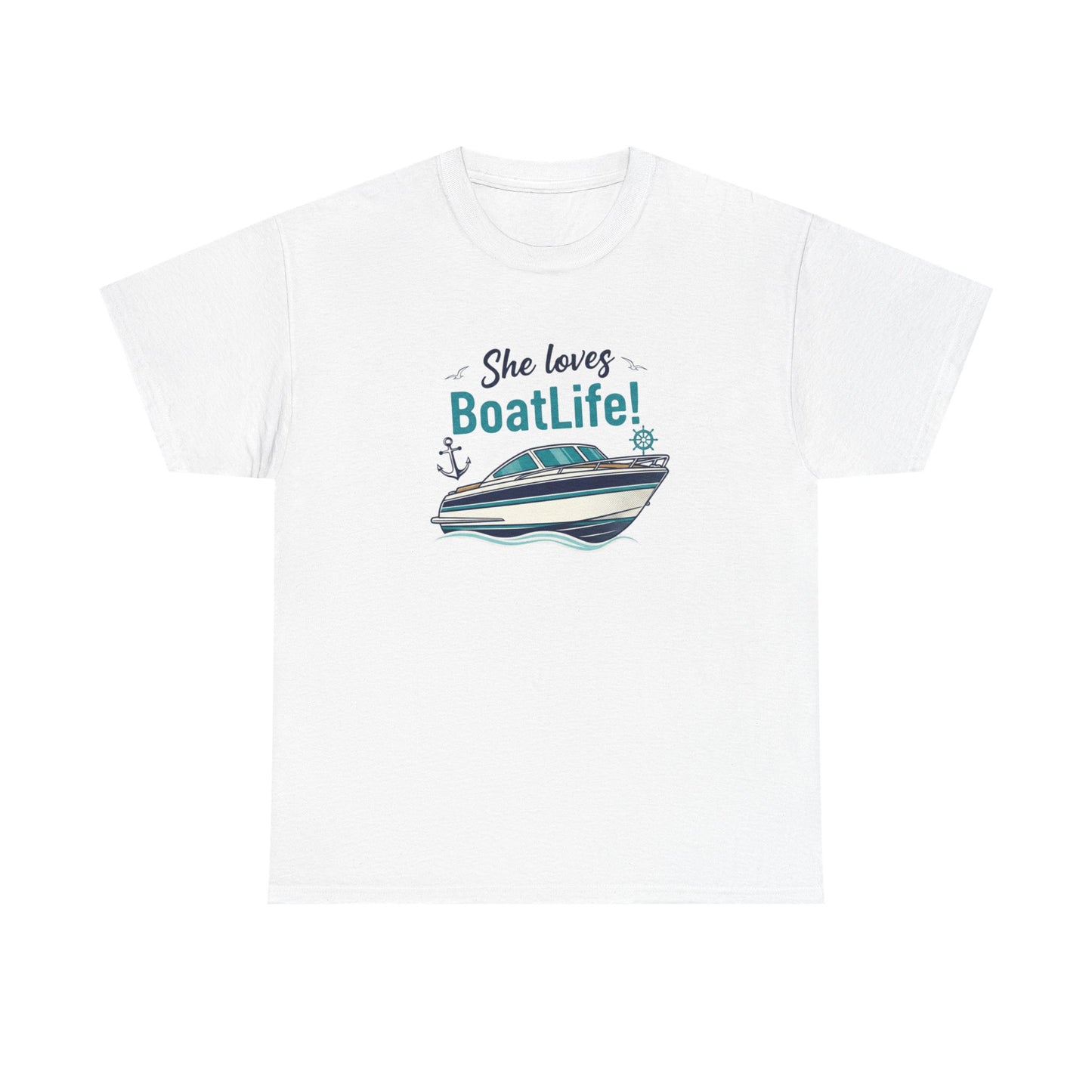 Boat Life T-Shirt — "She Loves BoatLife!" Graphic Tee for Boating Fans