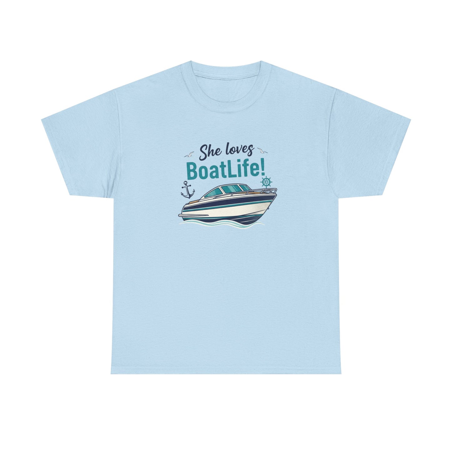 Boat Life T-Shirt — "She Loves BoatLife!" Graphic Tee for Boating Fans