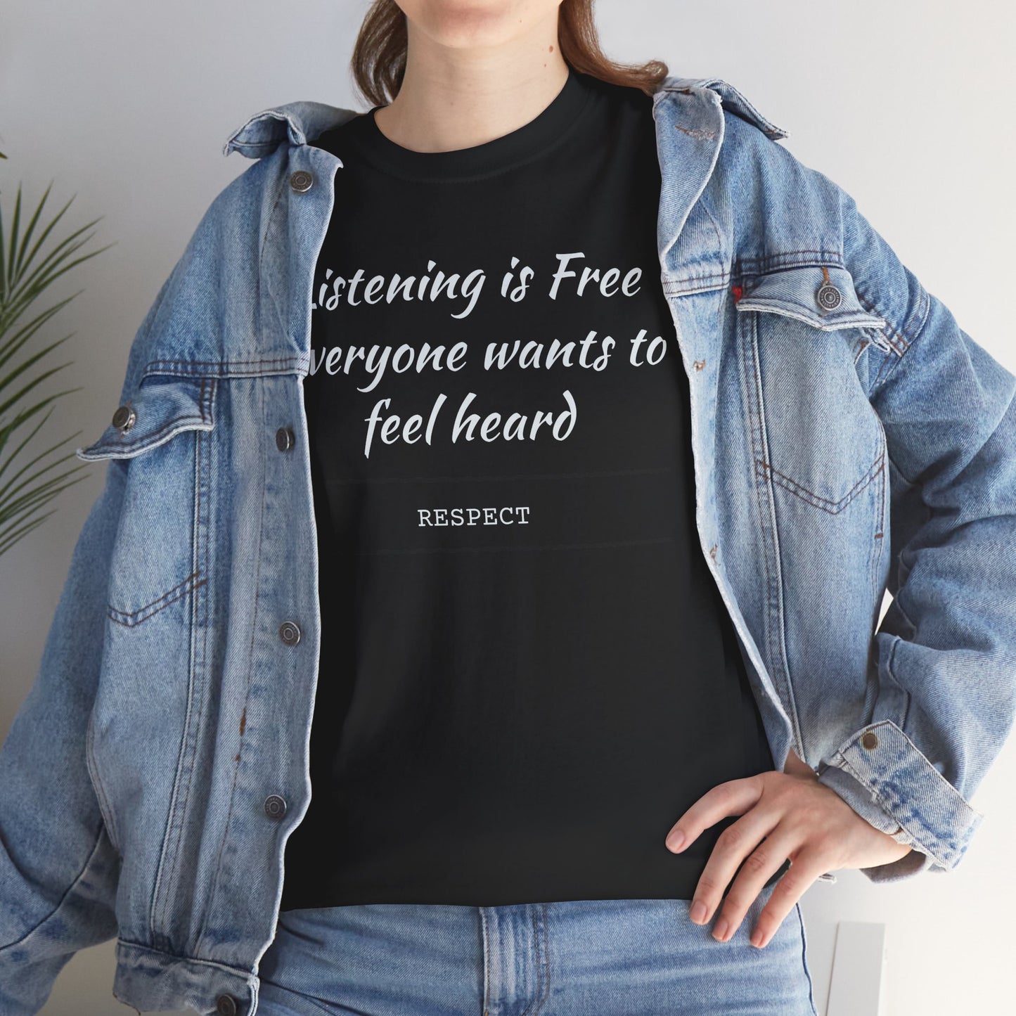 Listening is Free, Feel Heard