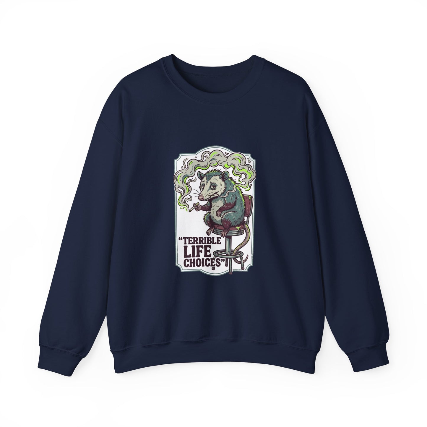 Terrible Life Choices opossum smoking sweatshirt | absurdist animal, ironic alt meme