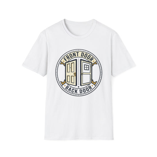 Front Door Back Door T-Shirt — Funny Two Doors Graphic Tee