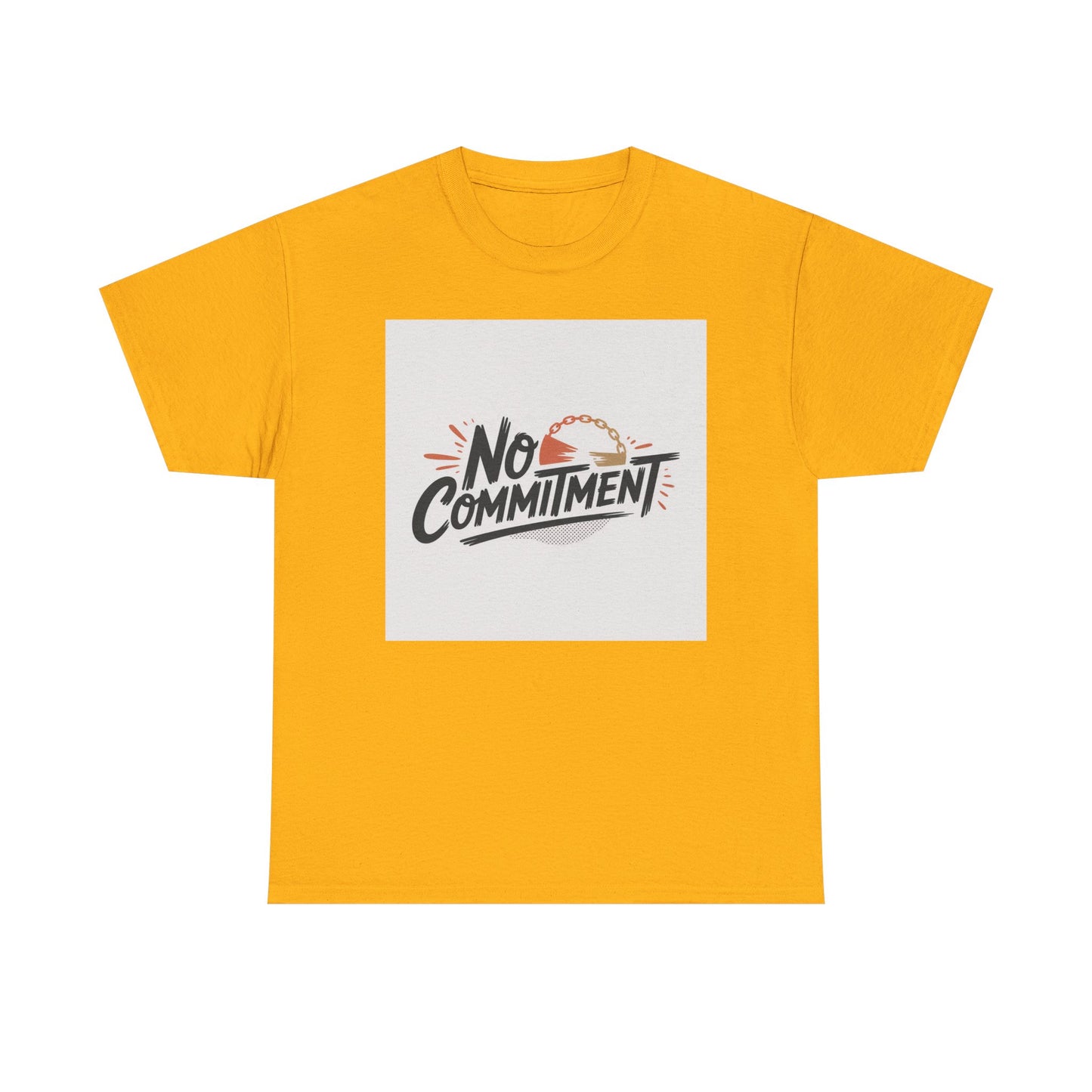 No Commitment T-Shirt — Funny Casual Graphic Tee for Dating & Freedom Lovers