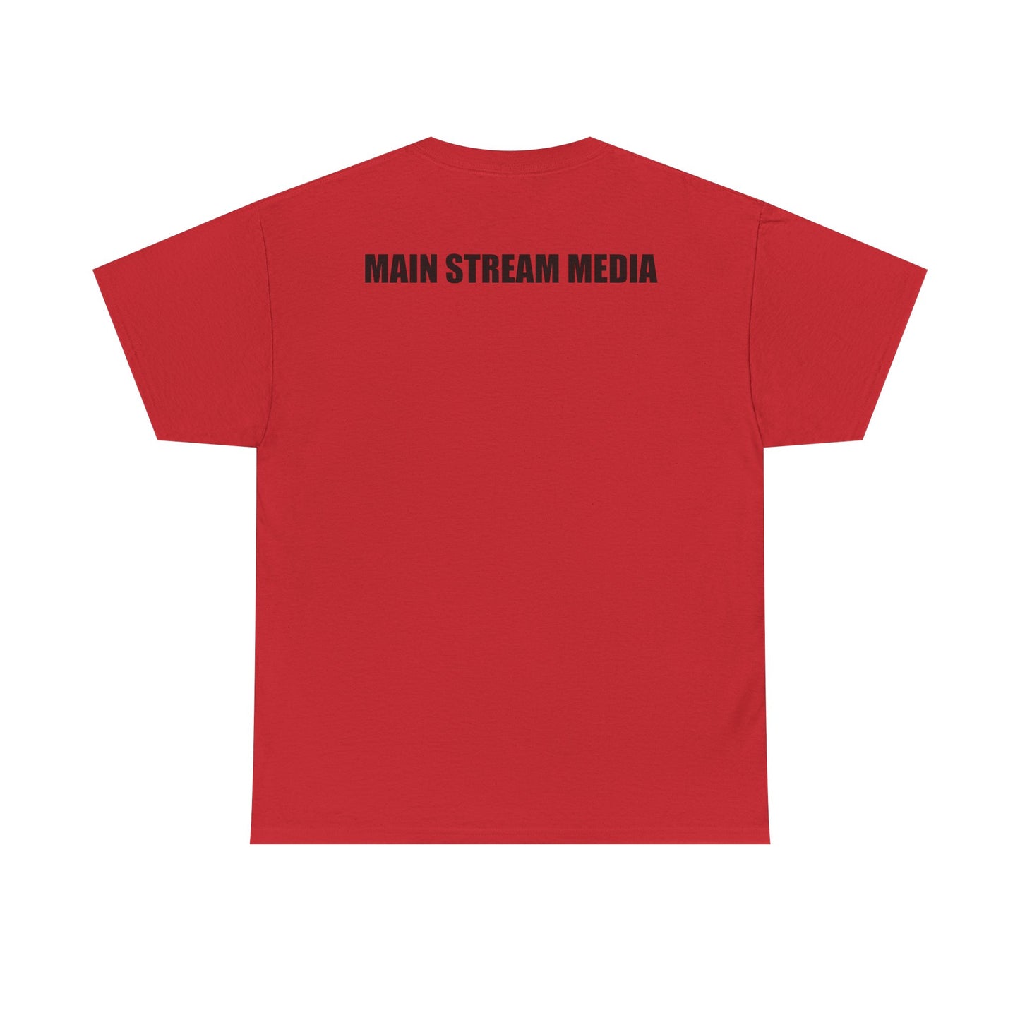Main Stream Media Tee — Minimalist Satire Graphic T-Shirt