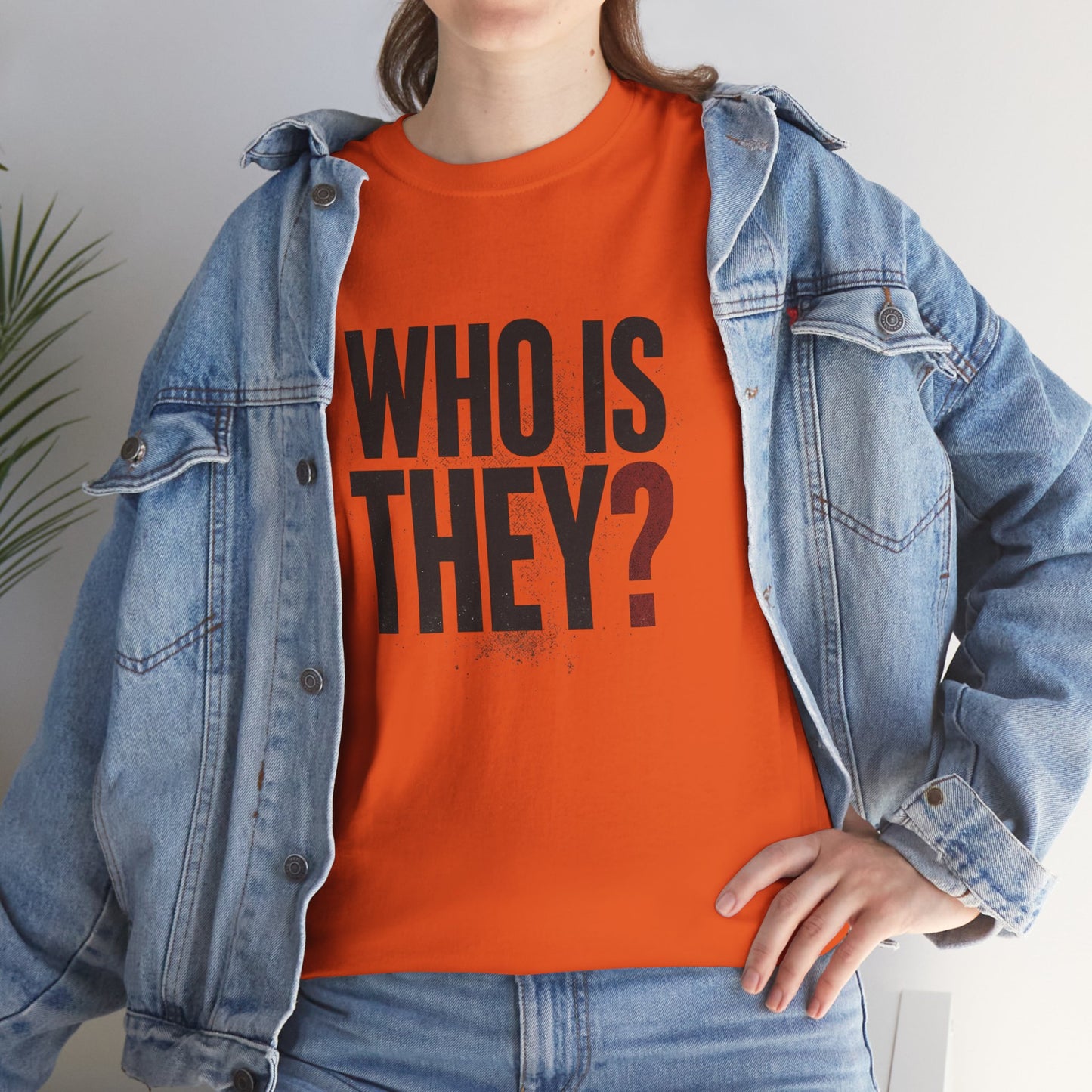 Who Is They? Graphic Tee — Bold Question Mark Statement T-Shirt