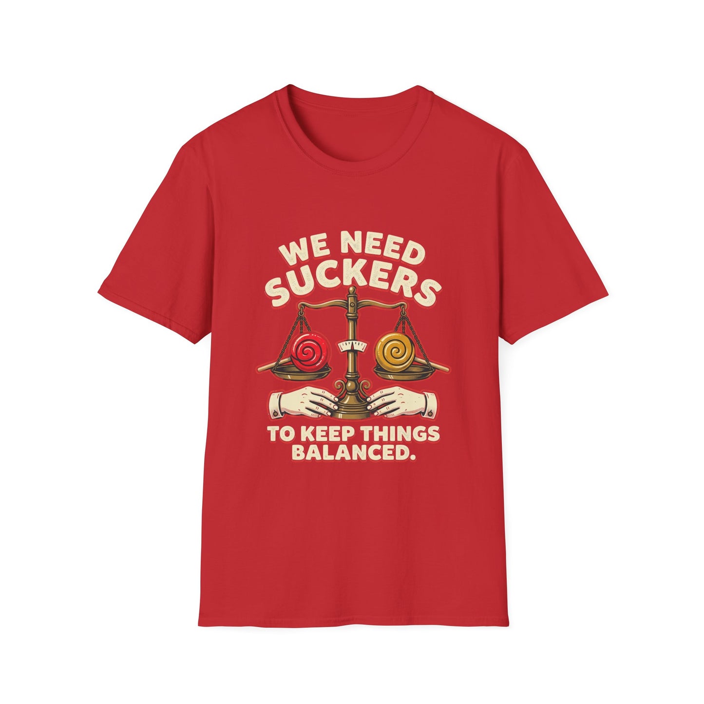 "We Need Suckers to Keep Things Balanced" Retro Candy Scale Tee