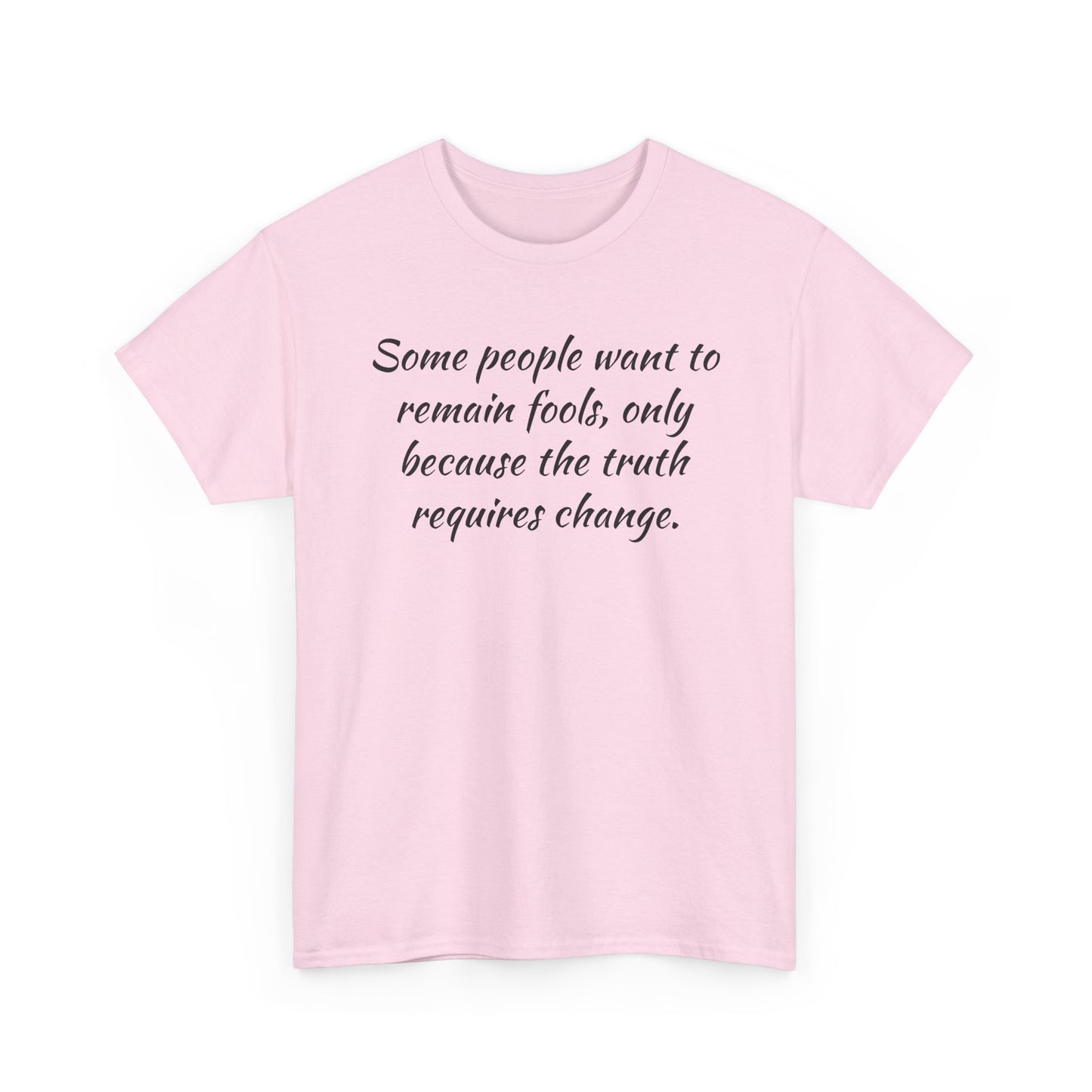Truth Requires Change
