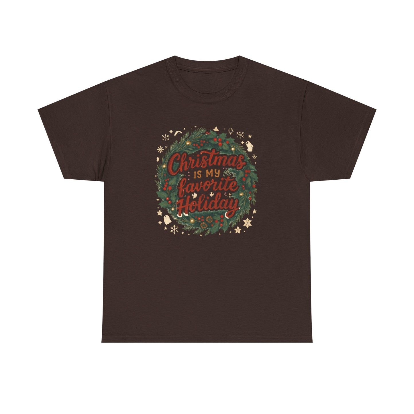 Christmas Is My Favorite Holiday T-Shirt