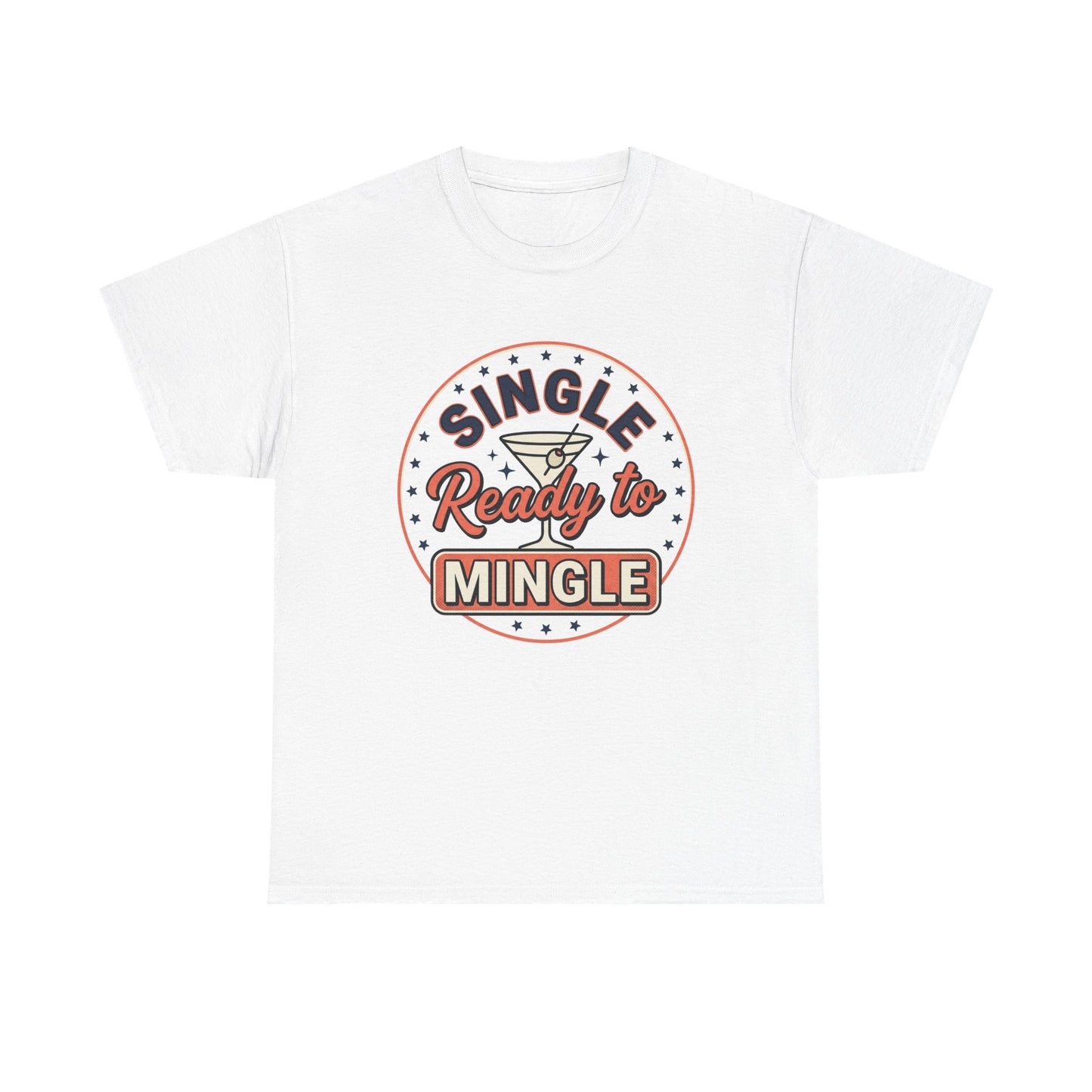 Single — Ready to Mingle Tee
