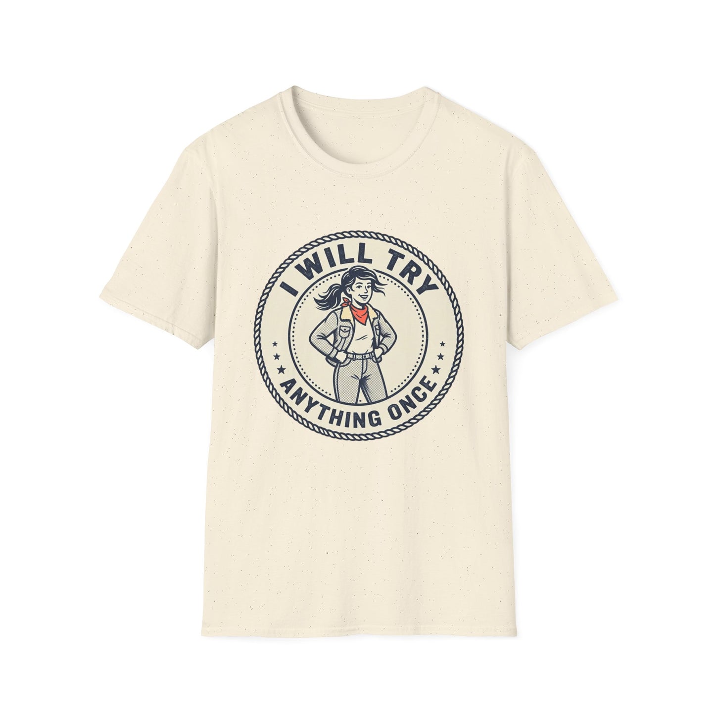 I Will Try Anything Once T-Shirt — Retro Adventurous Vintage Badge Tee
