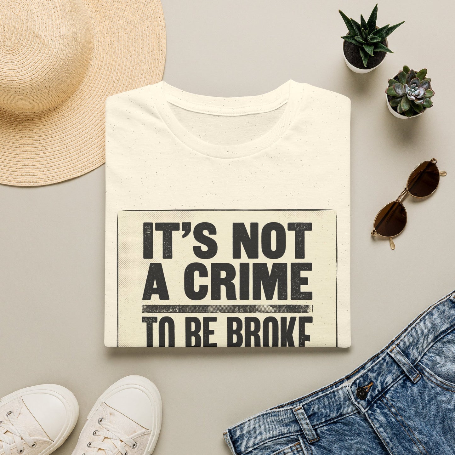 It's Not a Crime to Be Broke T-Shirt