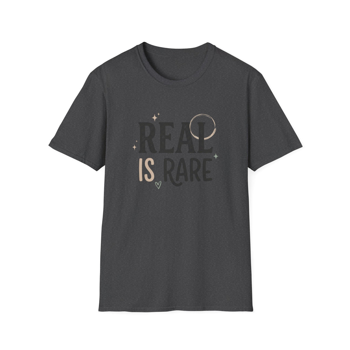 Real Is Rare Graphic Tee — Inspirational Casual Shirt