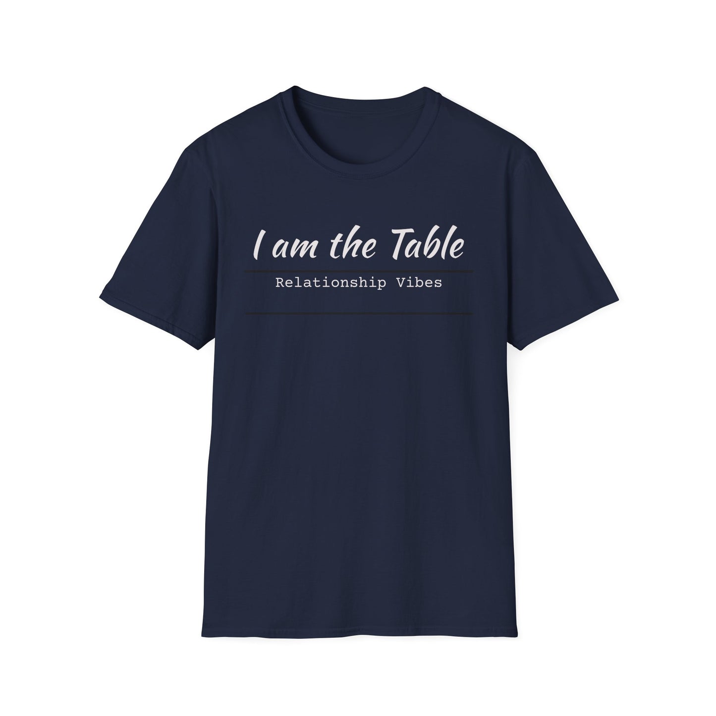 I am the Table