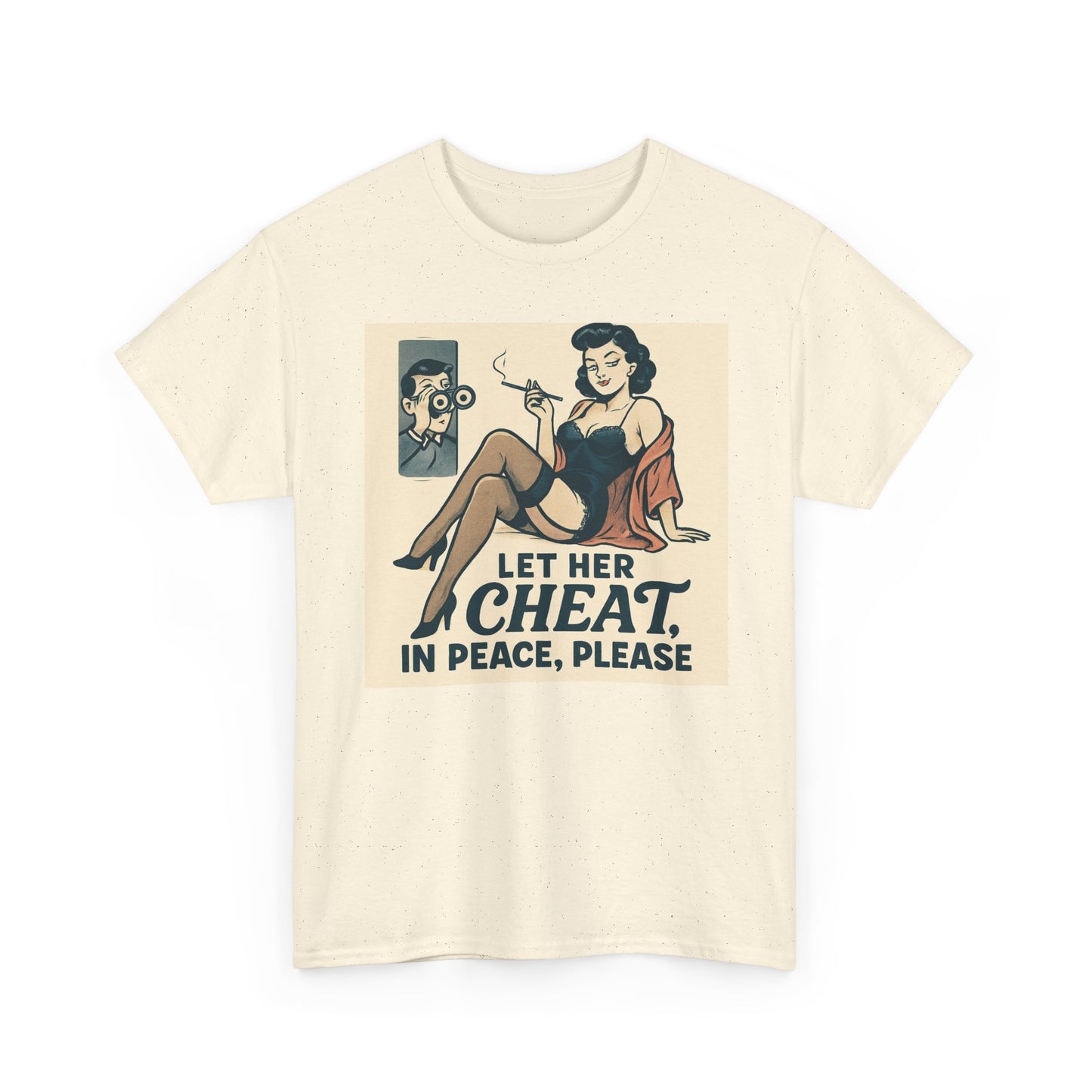 T-Shirt — Vintage Pinup “Let Her Cheat in Peace, Please” Graphic Tee