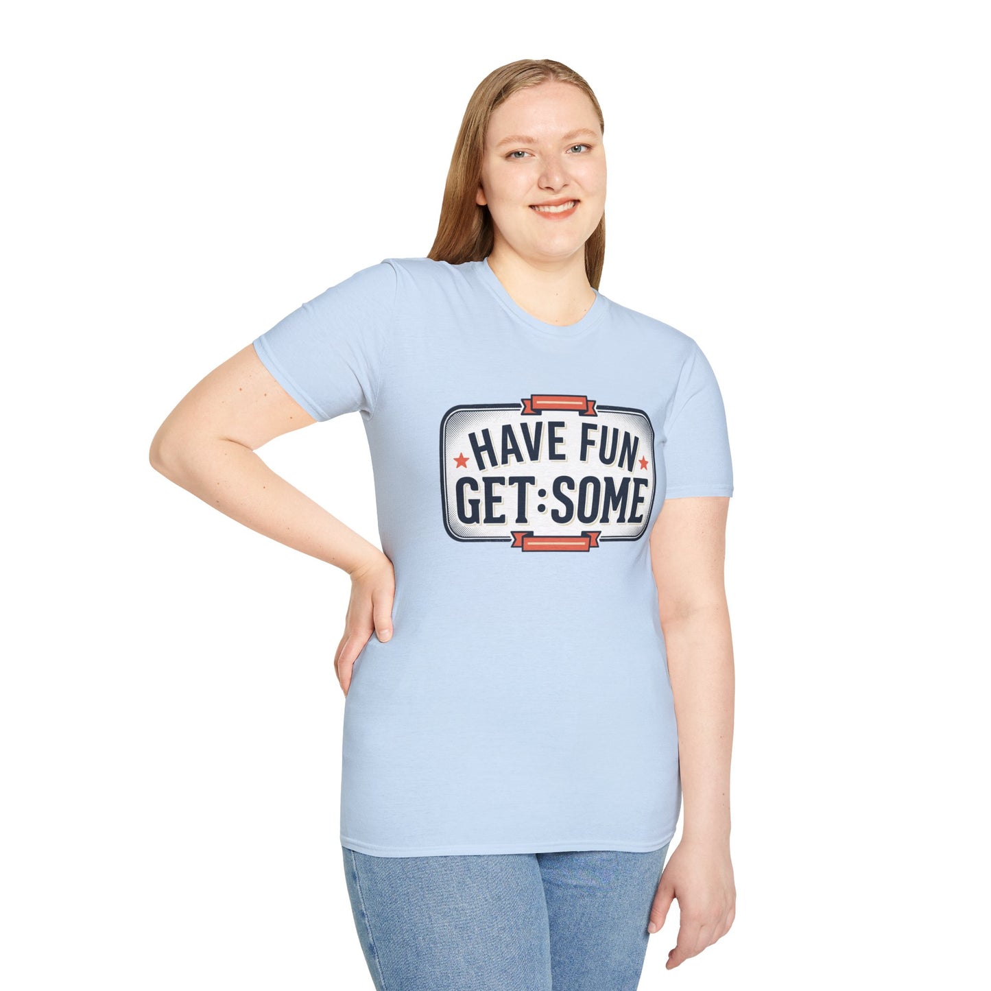 Have Fun Get Some T-Shirt — Retro Road Sign Graphic Tee