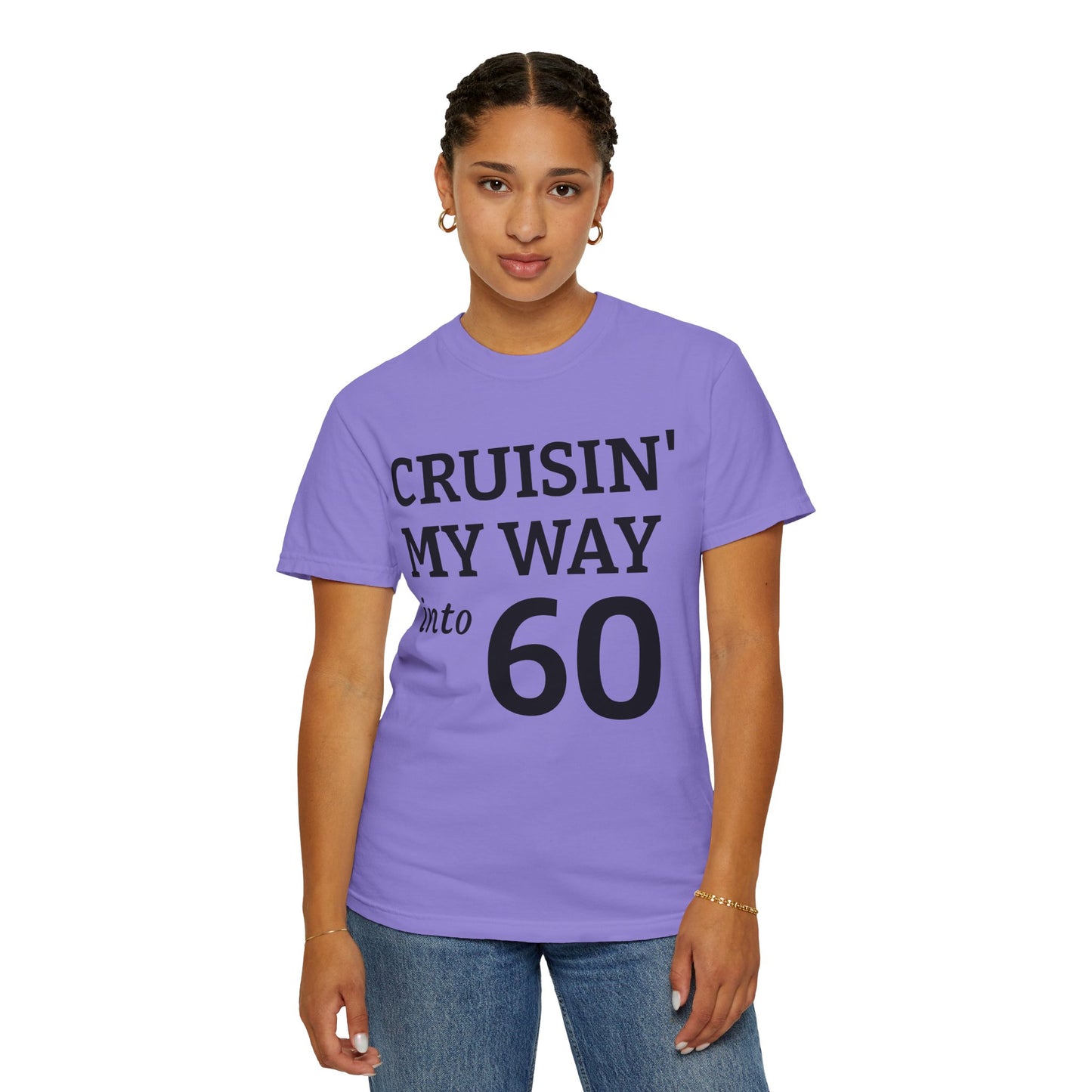 Cruisin' My Way Into 60 T-Shirt — 60th Birthday Tee