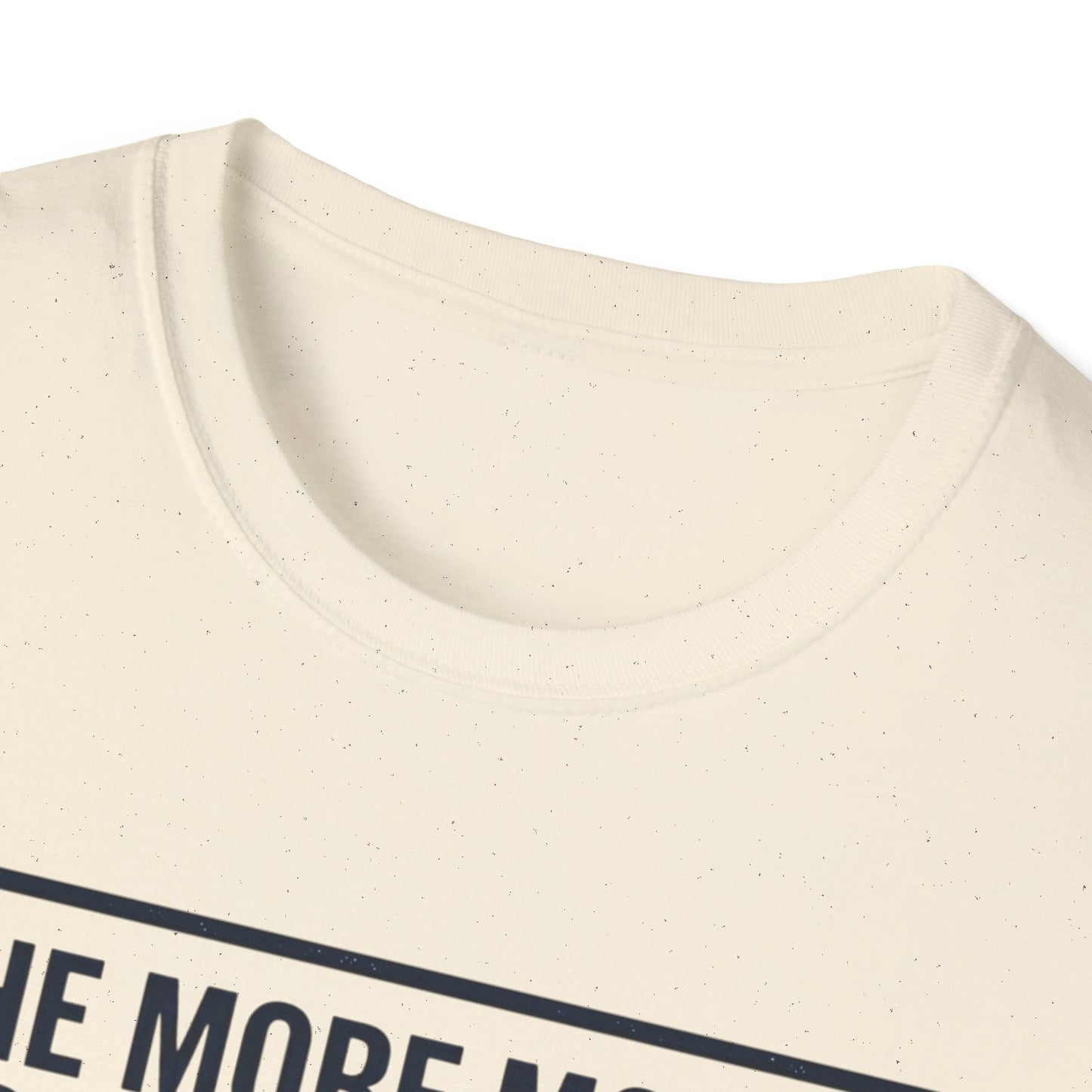T-Shirt — "The More Money You Make The Higher Your Benefits" Funny Financial Quote Tee