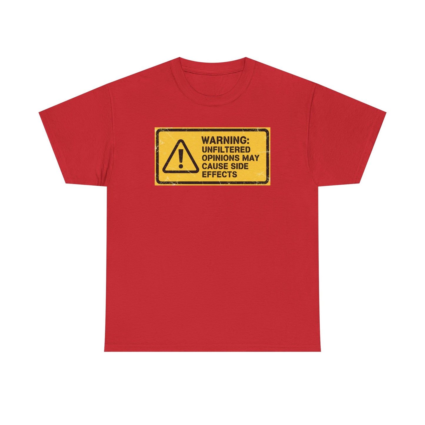 T-Shirt — "Warning: Unfiltered Opinions May Cause Side Effects" Graphic Tee