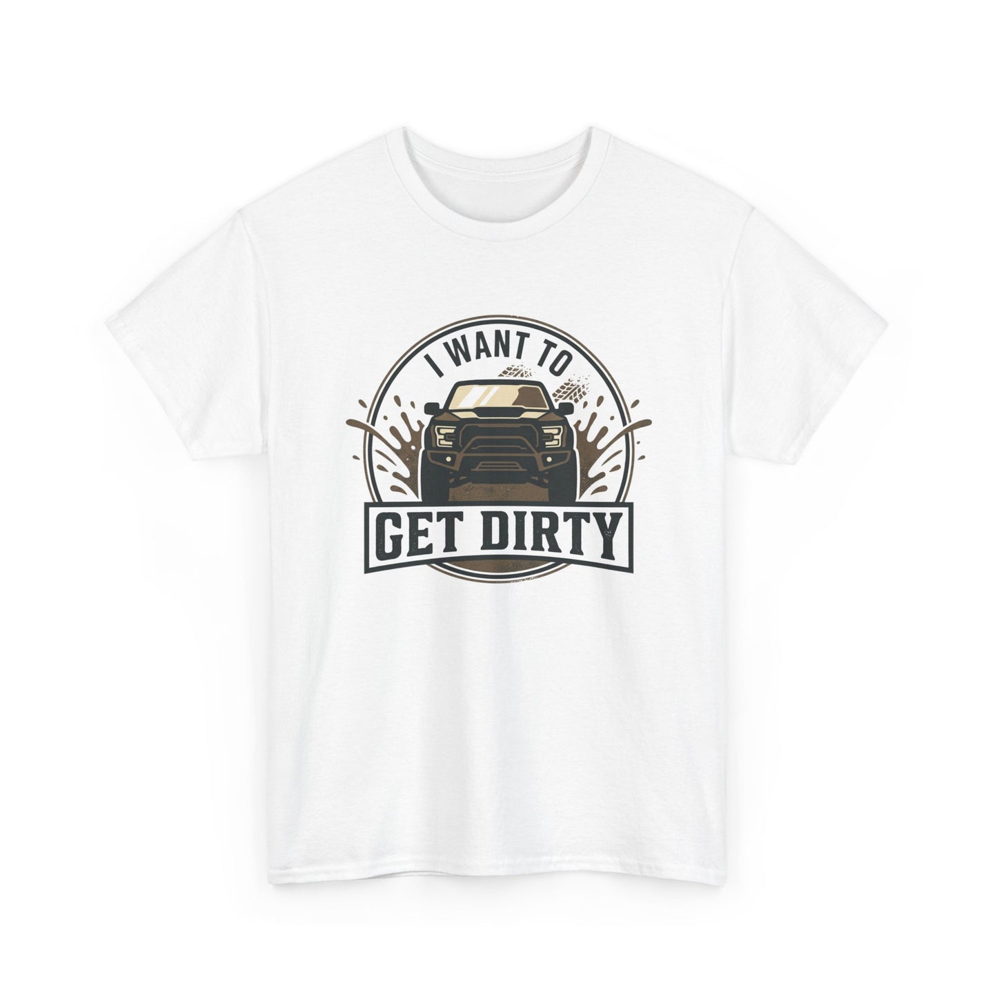 Get Dirty Truck Tee — Off-Road Adventure Graphic T-Shirt