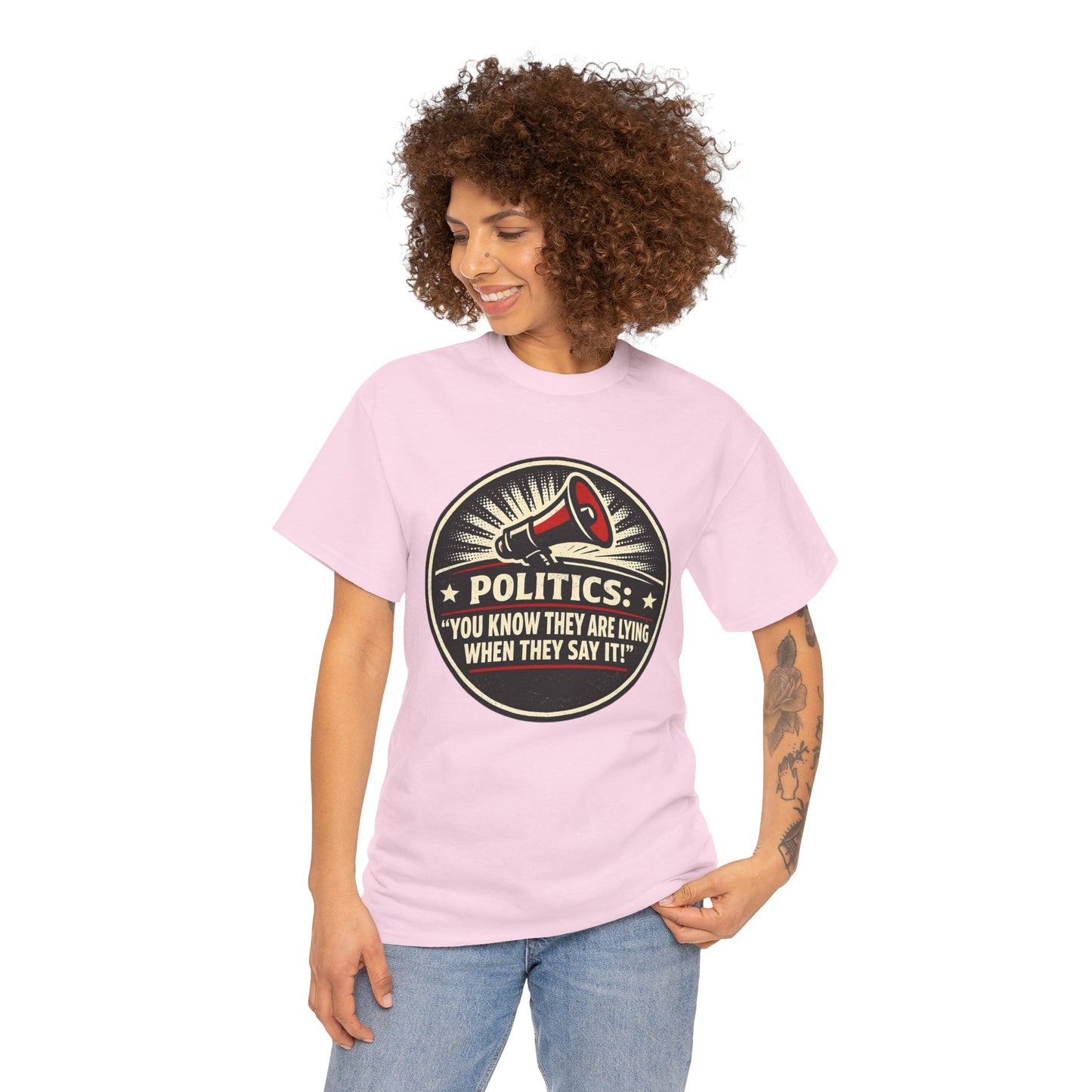 Political Satire T-Shirt — "Politics: You Know They Are Lying When They Say It" Retro Megaphone Tee