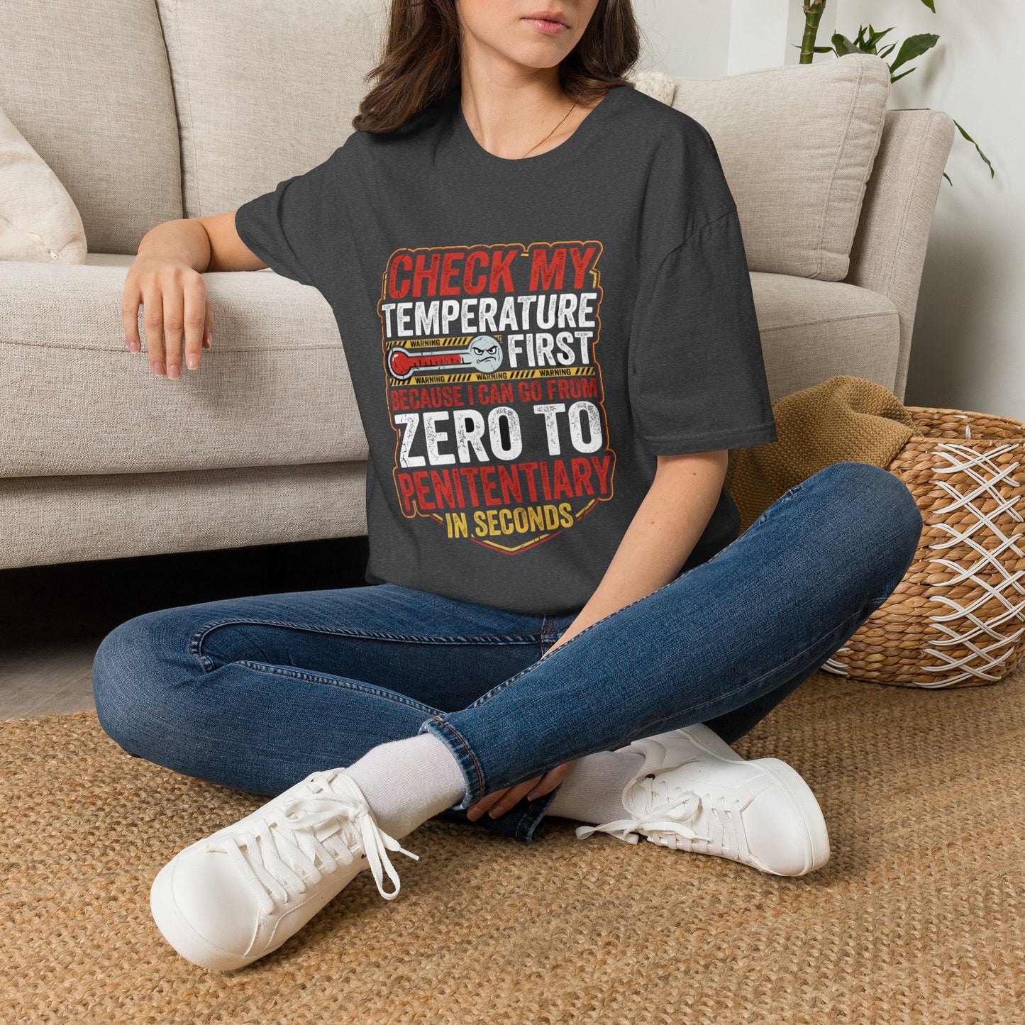 Check My Temperature First T‑Shirt — Funny Mood Thermometer Tee